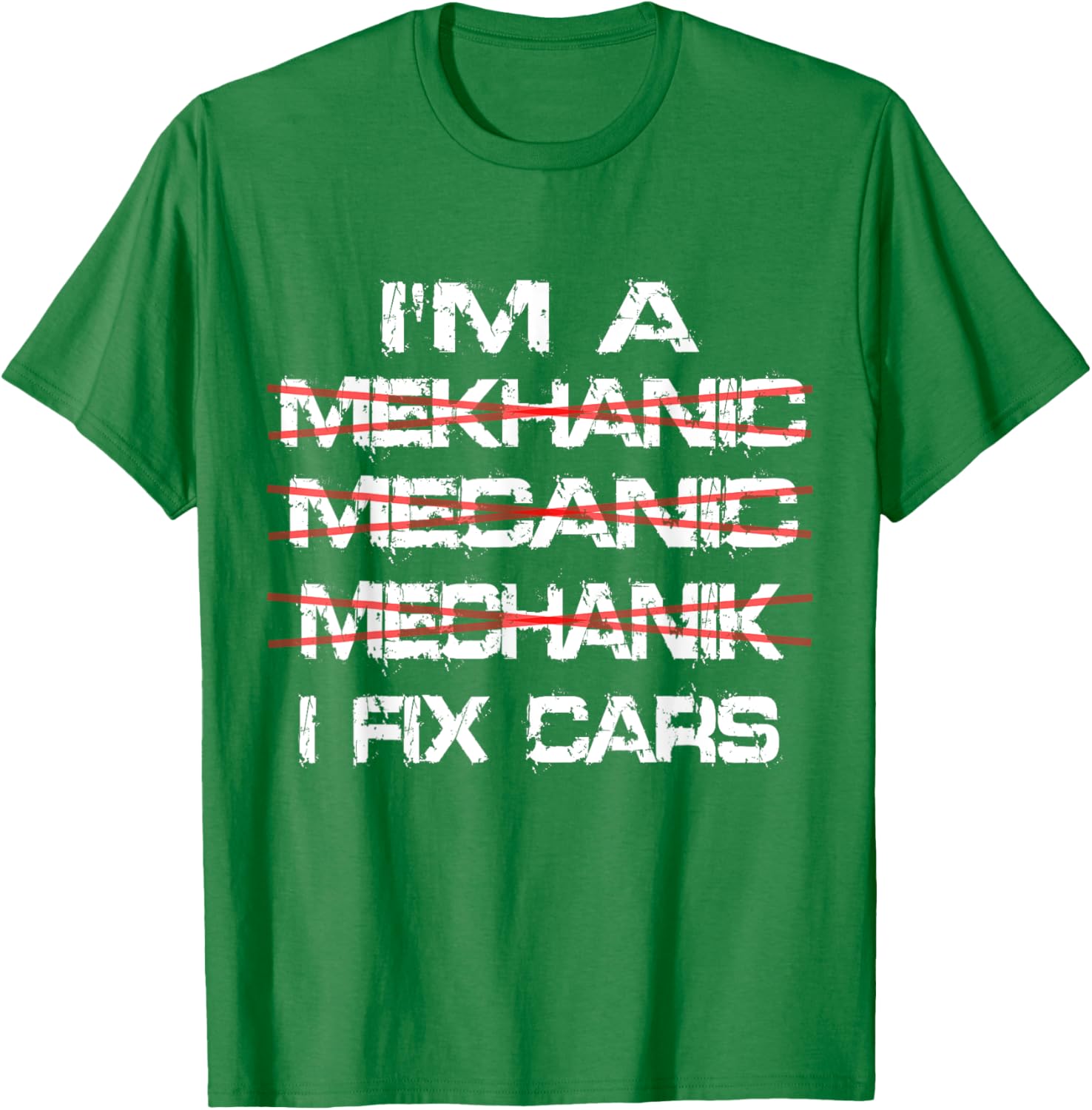 Funny I'm a Mekhanic T-Shirt for Car Lovers and Mechanics - 8