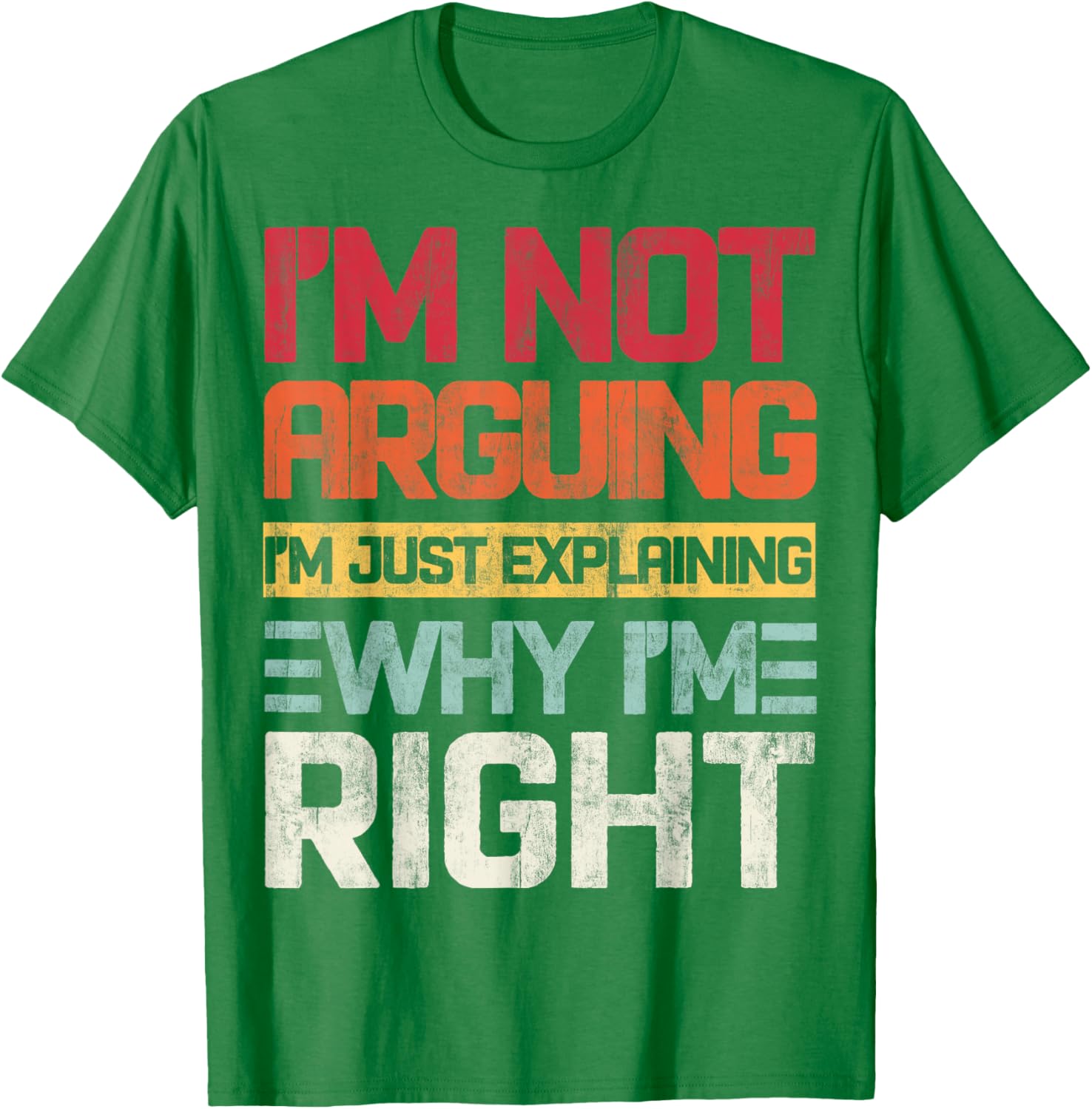 I'm Not Arguing I'm Just Explaining Retro T-Shirt for Fun Conversations - 3