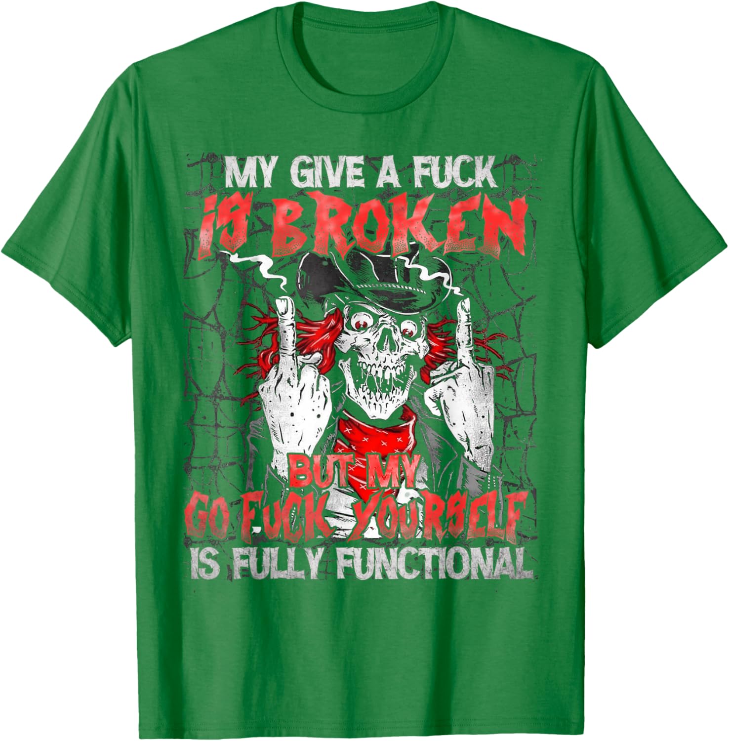 Funny Skull T-Shirt My Give A Fck Is Broken Humor Clothing for All - 4