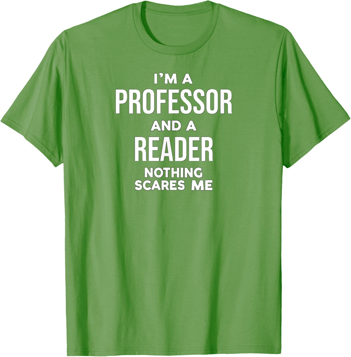Professor Reader T-Shirt for Book Lovers and Educators – Fun Quote Tee - 11