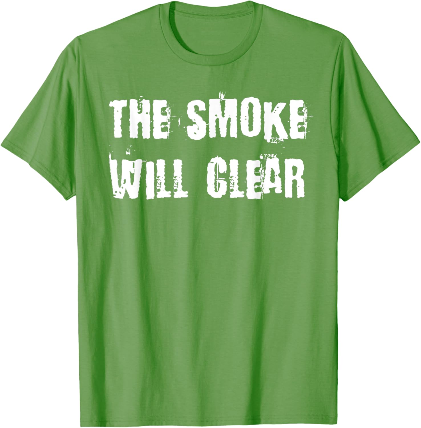 The Smoke Will Clear T-Shirt for Stylish Casual Wear and Everyday Comfort - 14