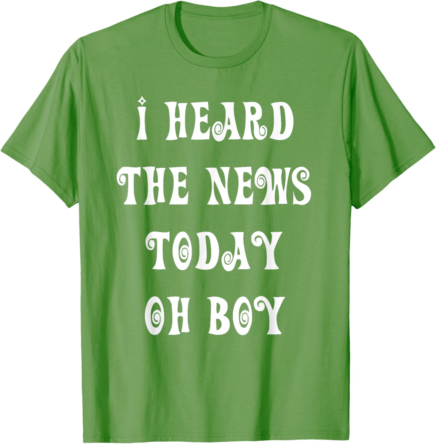 I Heard The News Today Oh Boy T-Shirt for Music Lovers and Fans - 27