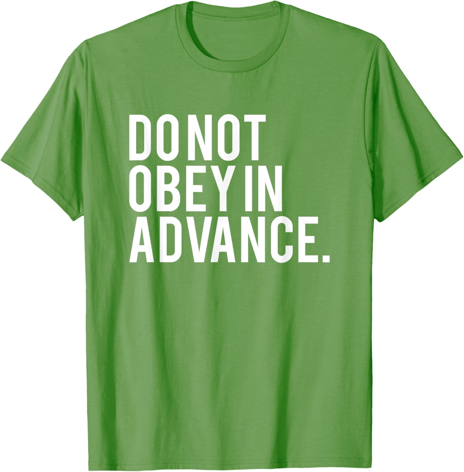 Do Not Obey In Advance White Print T-Shirt for Unique Style and Comfort - 9