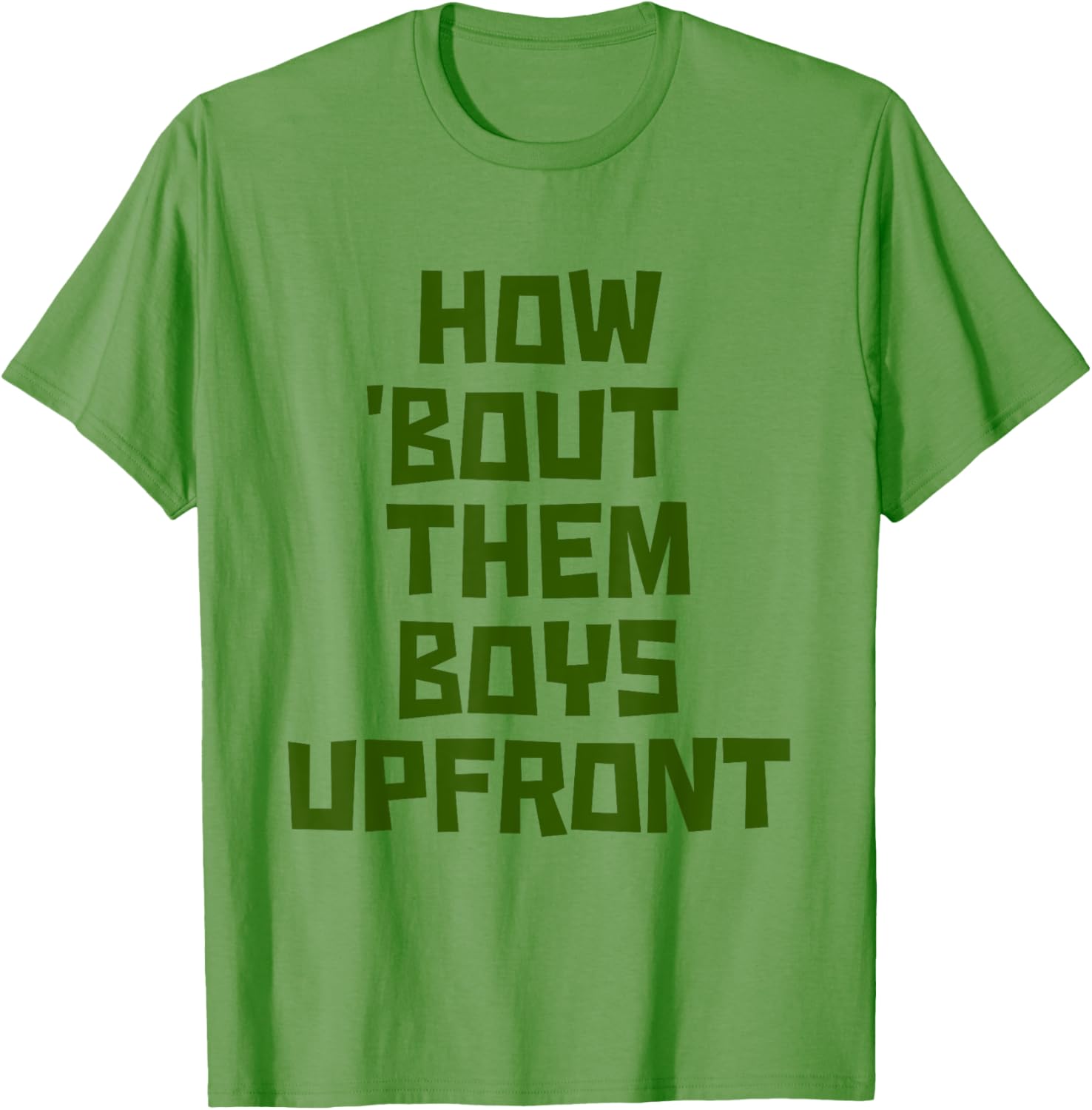 How 'Bout Them Boys Upfront Design Cool Graphic T-Shirt for Fans - 17