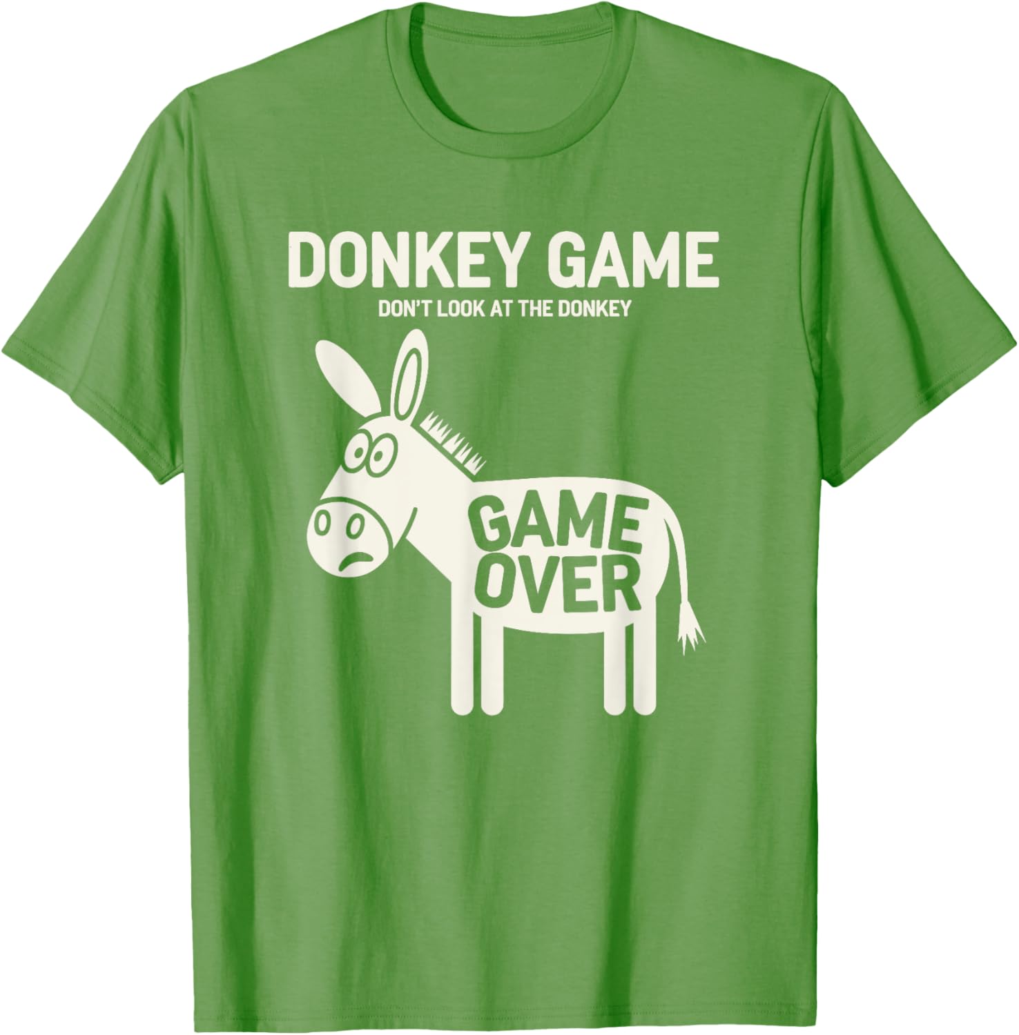 Funny Donkey Game T-Shirt Don't Look At The Donkey Humor Clothing - 1