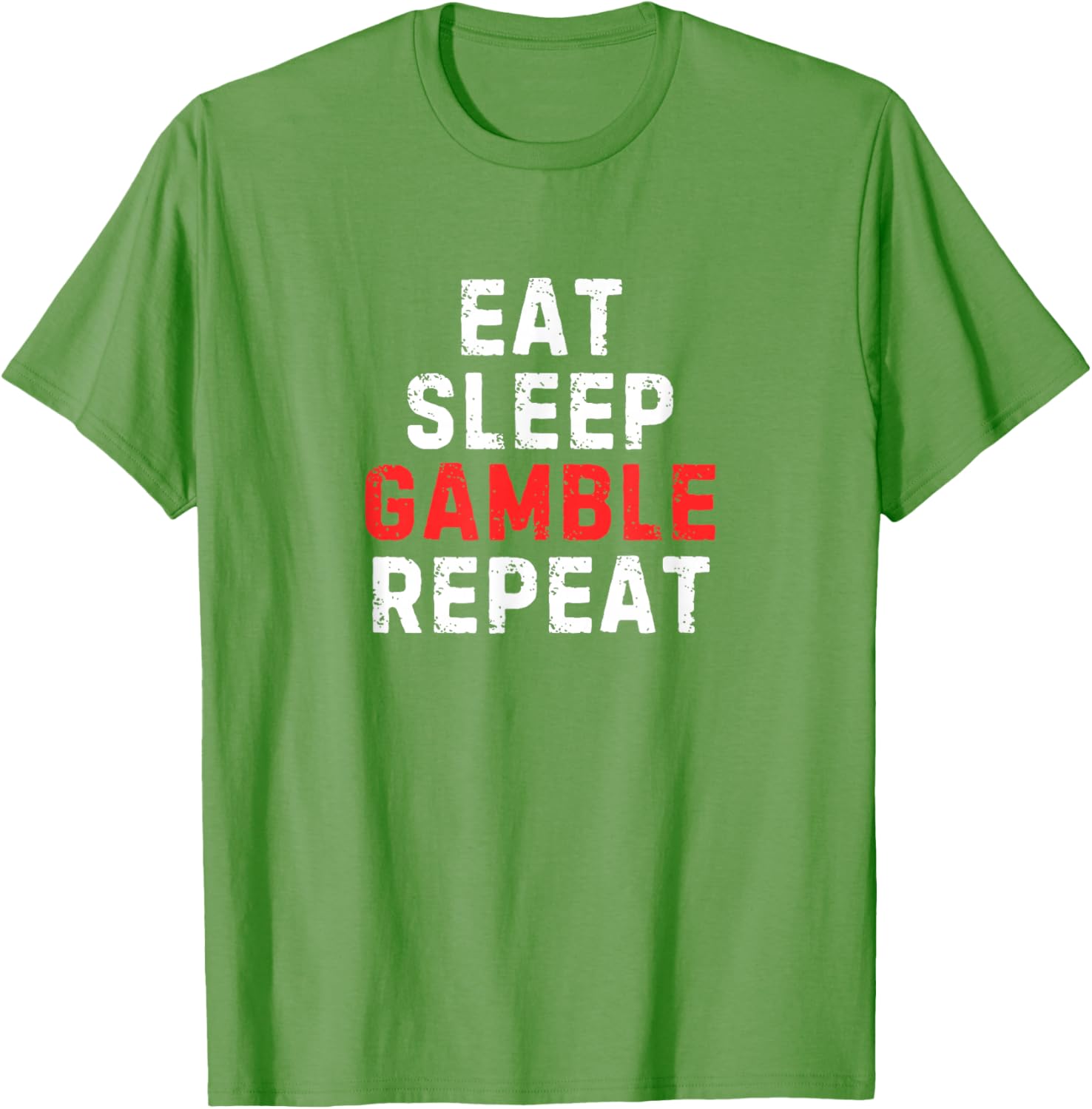 Funny Eat Sleep Gamble Repeat T-Shirt for Gambling Enthusiasts - 3