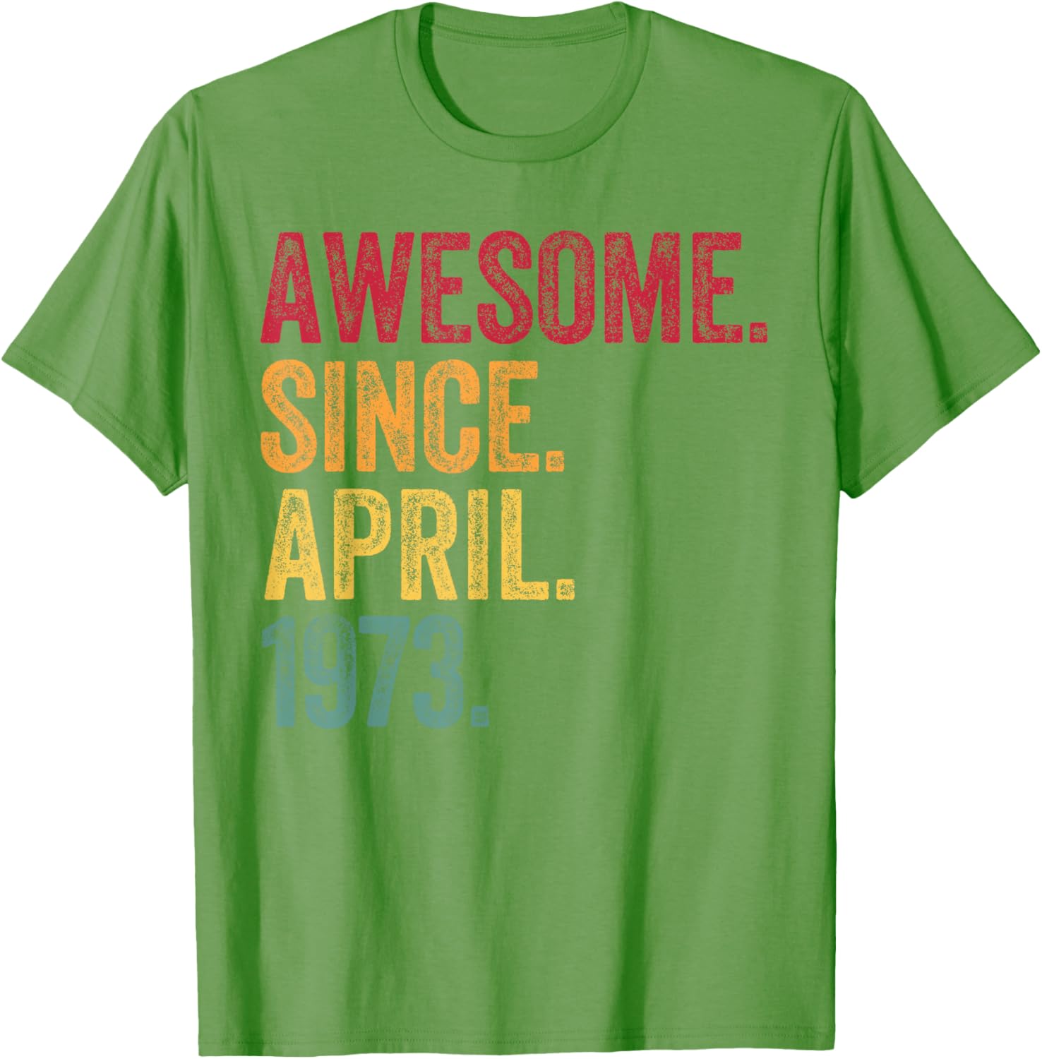 Retro 52nd Birthday T-Shirt Awesome Since April 1973 for Men and Women - 19