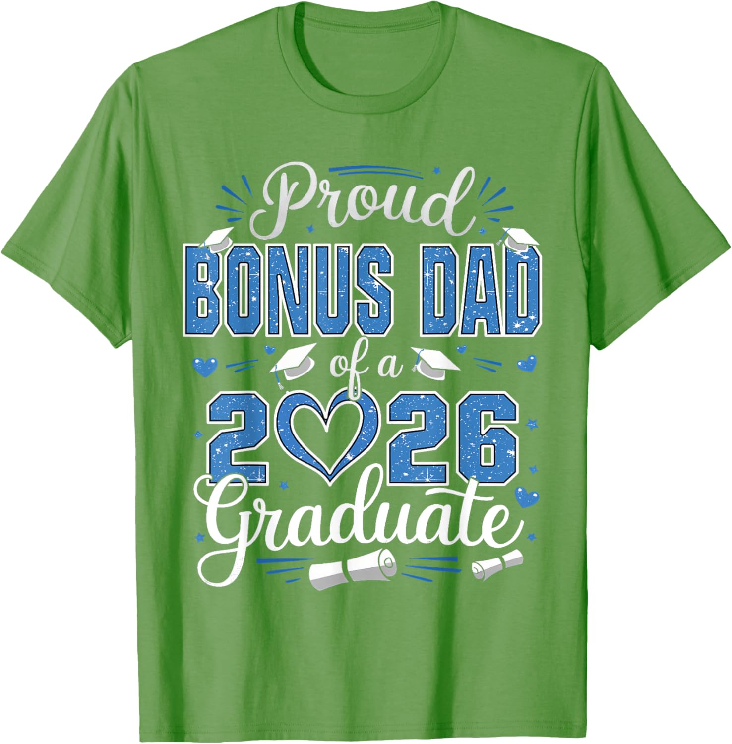 Proud Bonus Dad of 2026 Graduate T-Shirt for Senior Celebration - 6