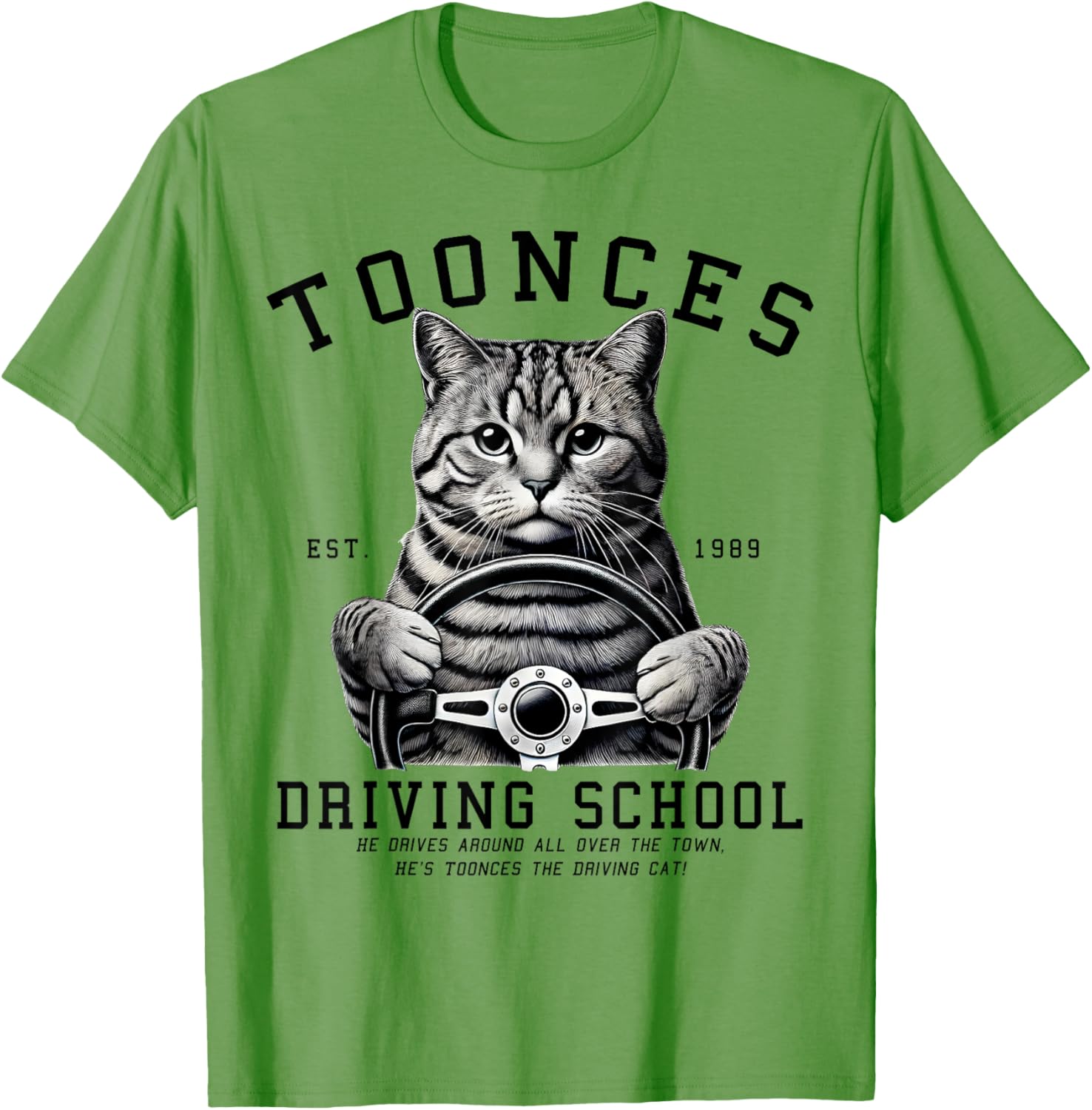 Toonces Driving School T-Shirt for Men, Women, Girls, and Kids - 23