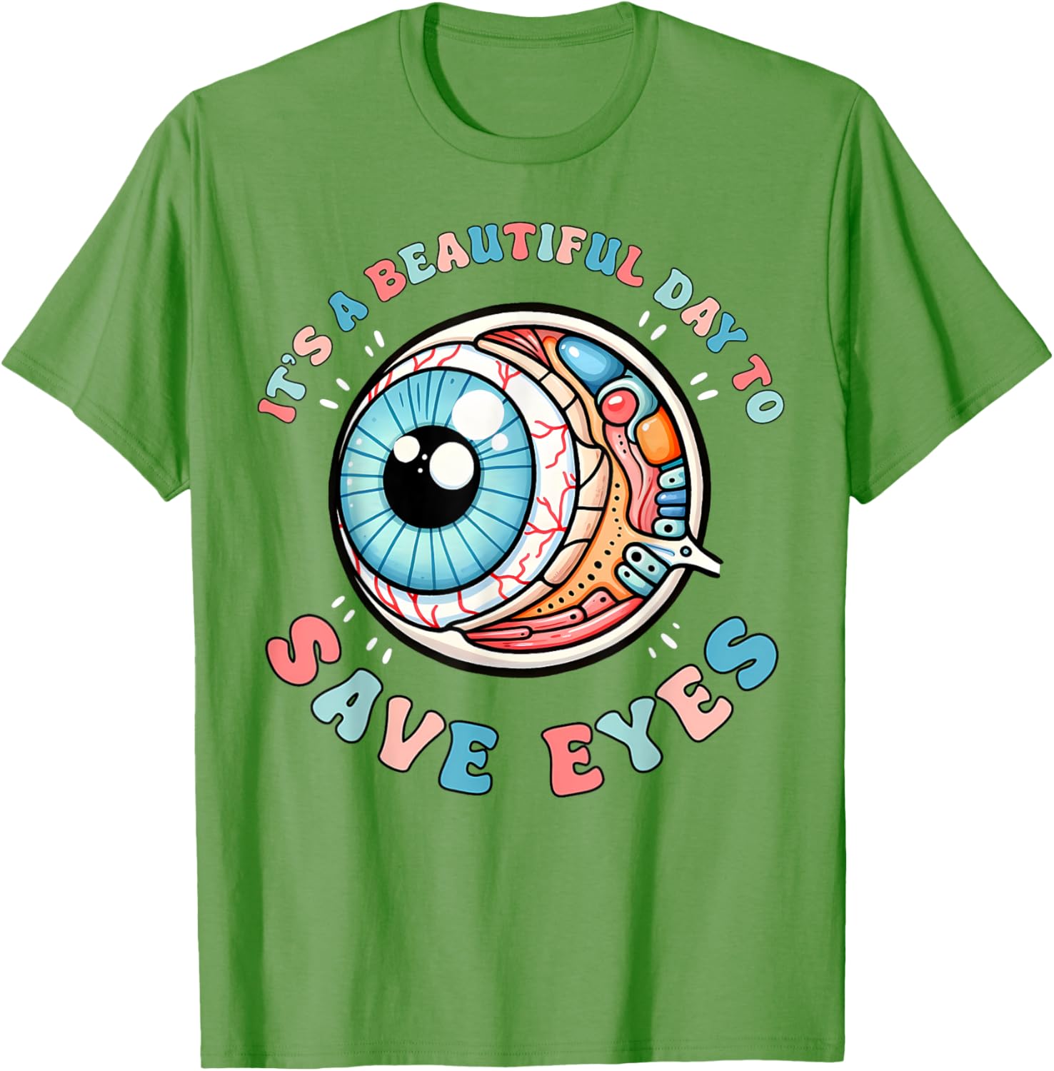 Beautiful Day To Save Eyes Optometrist T-Shirt for Eye Care Fans - 3