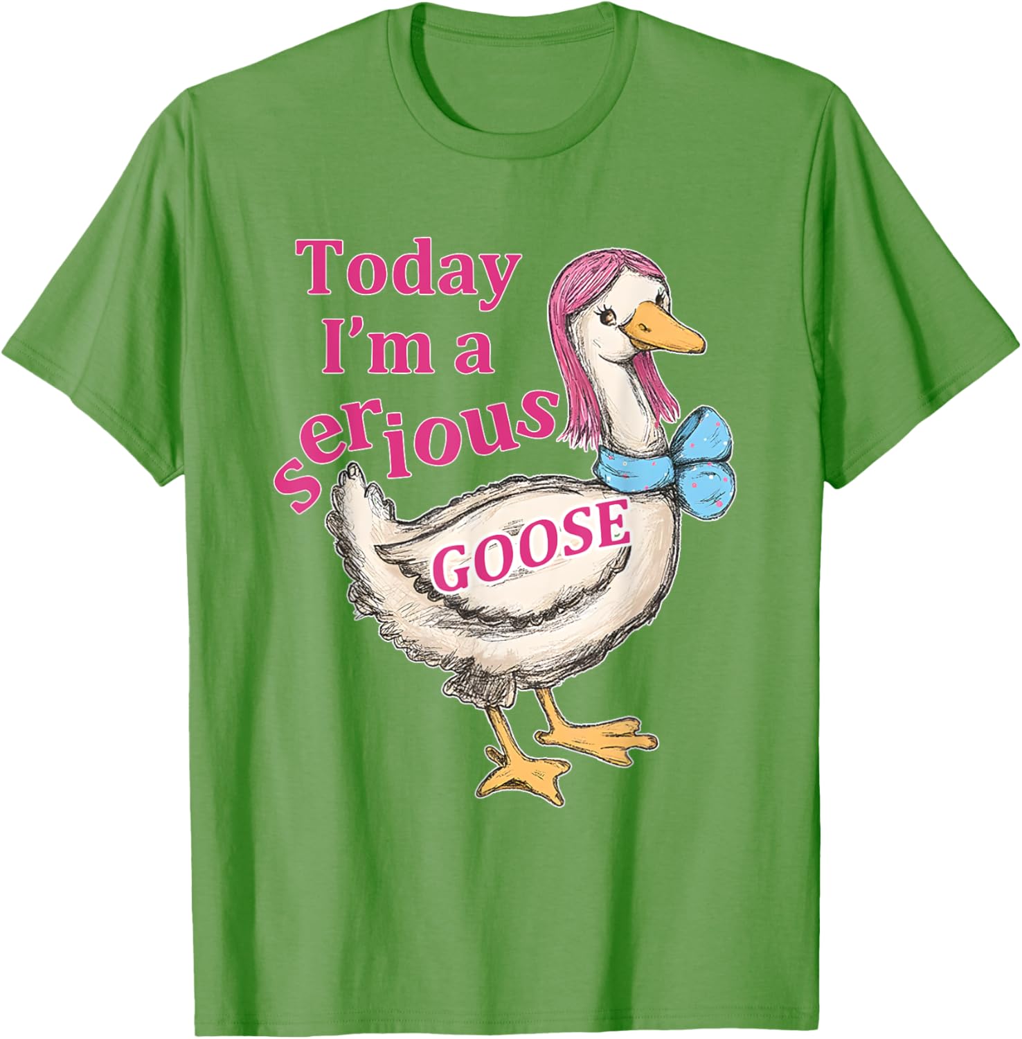 Funny Today I'm A Serious Goose T-Shirt for Humor Lovers - 26