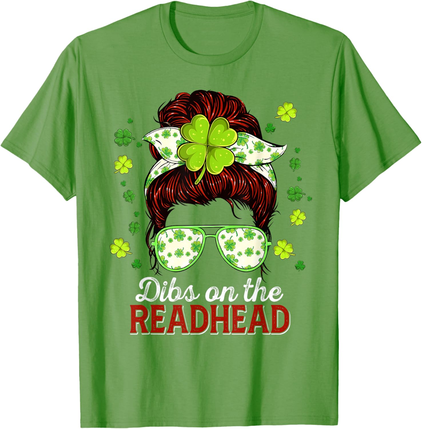 Dibs On The Redhead Shamrock St Patrick's Day Messy Bun T-Shirt - 1