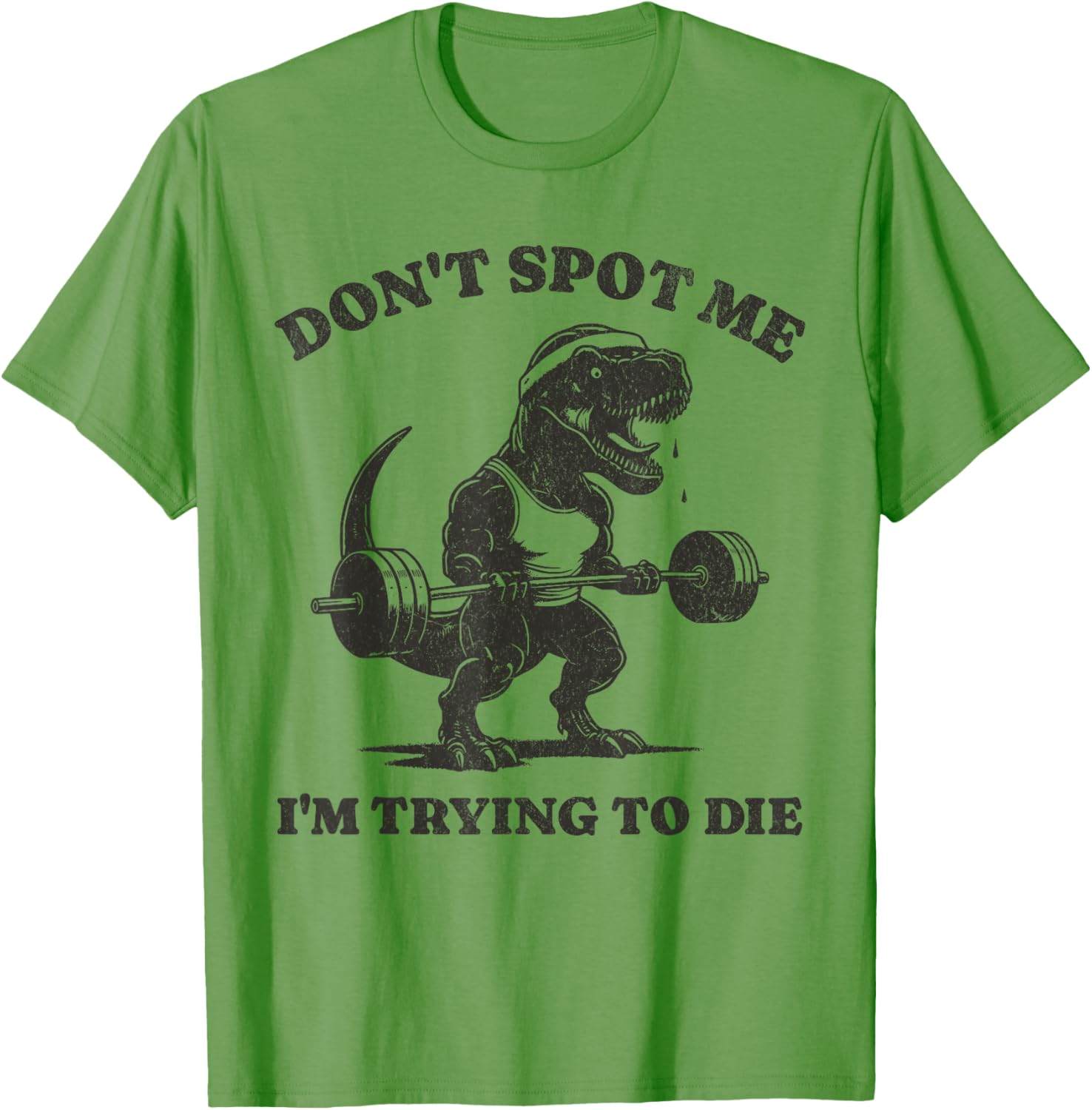 Funny Dinosaur Workout T-Shirt Don't Spot Me I'm Trying to Die Gym Top - 9