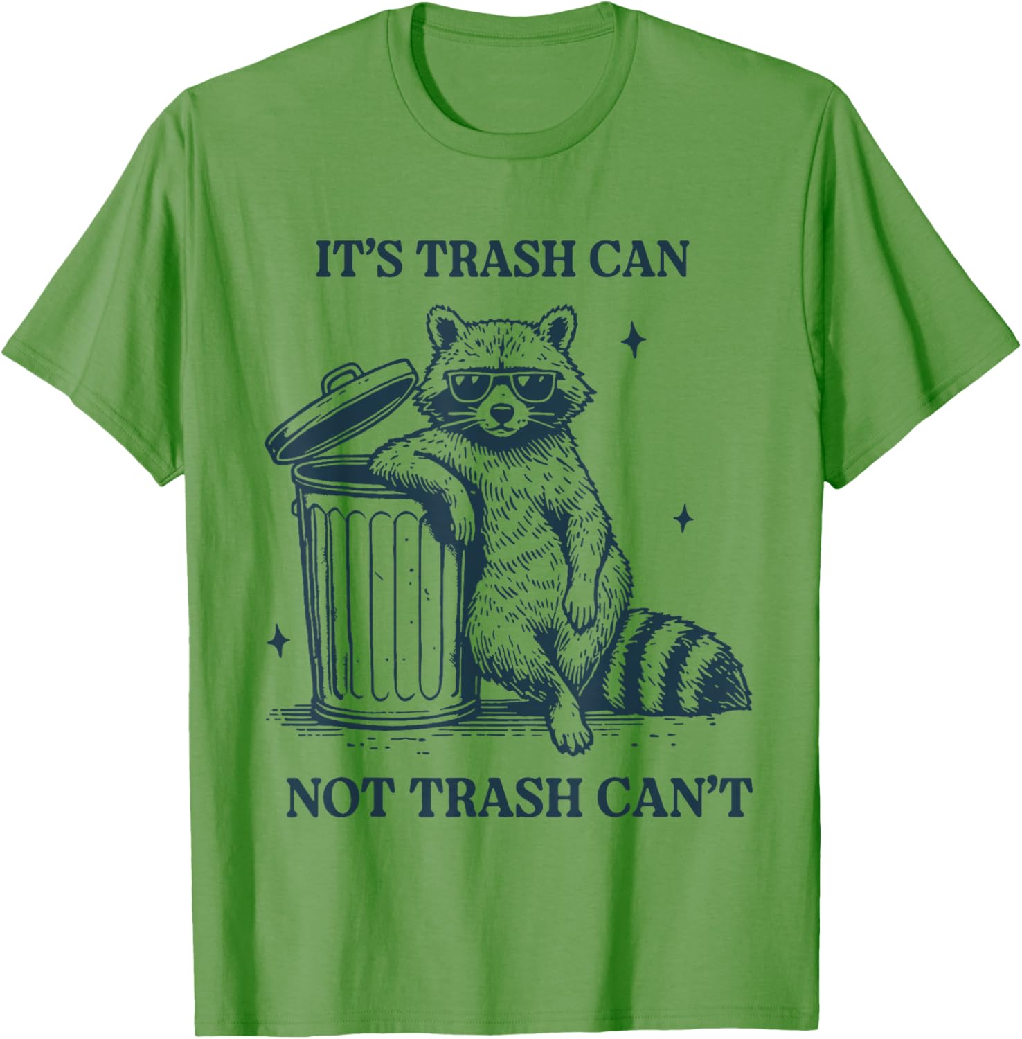 Funny It's Trash Can Not Trash Can T-Shirt for Casual Wear and Gifts - 2