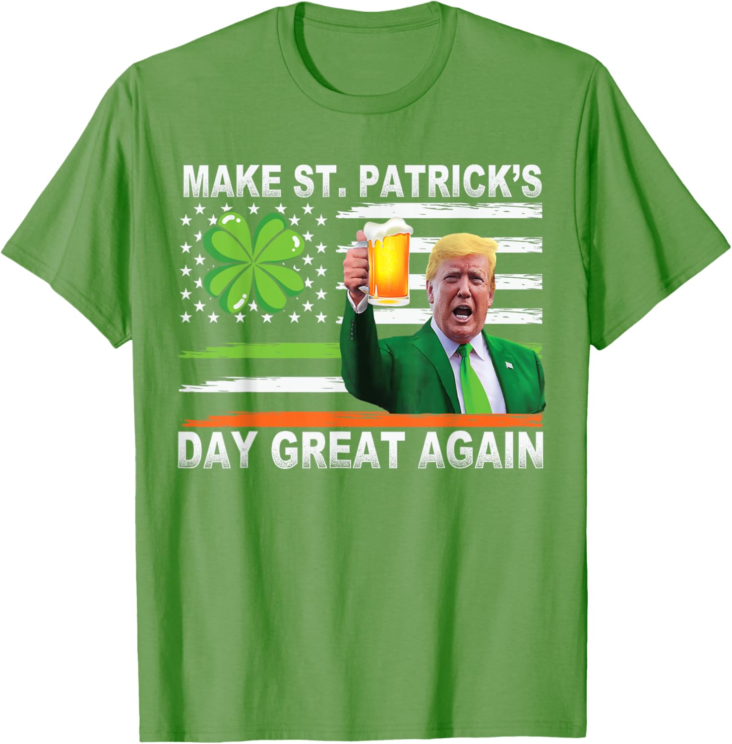 Make Saint Patrick's Day Great Again Funny Trump T-Shirt for Celebration - 21