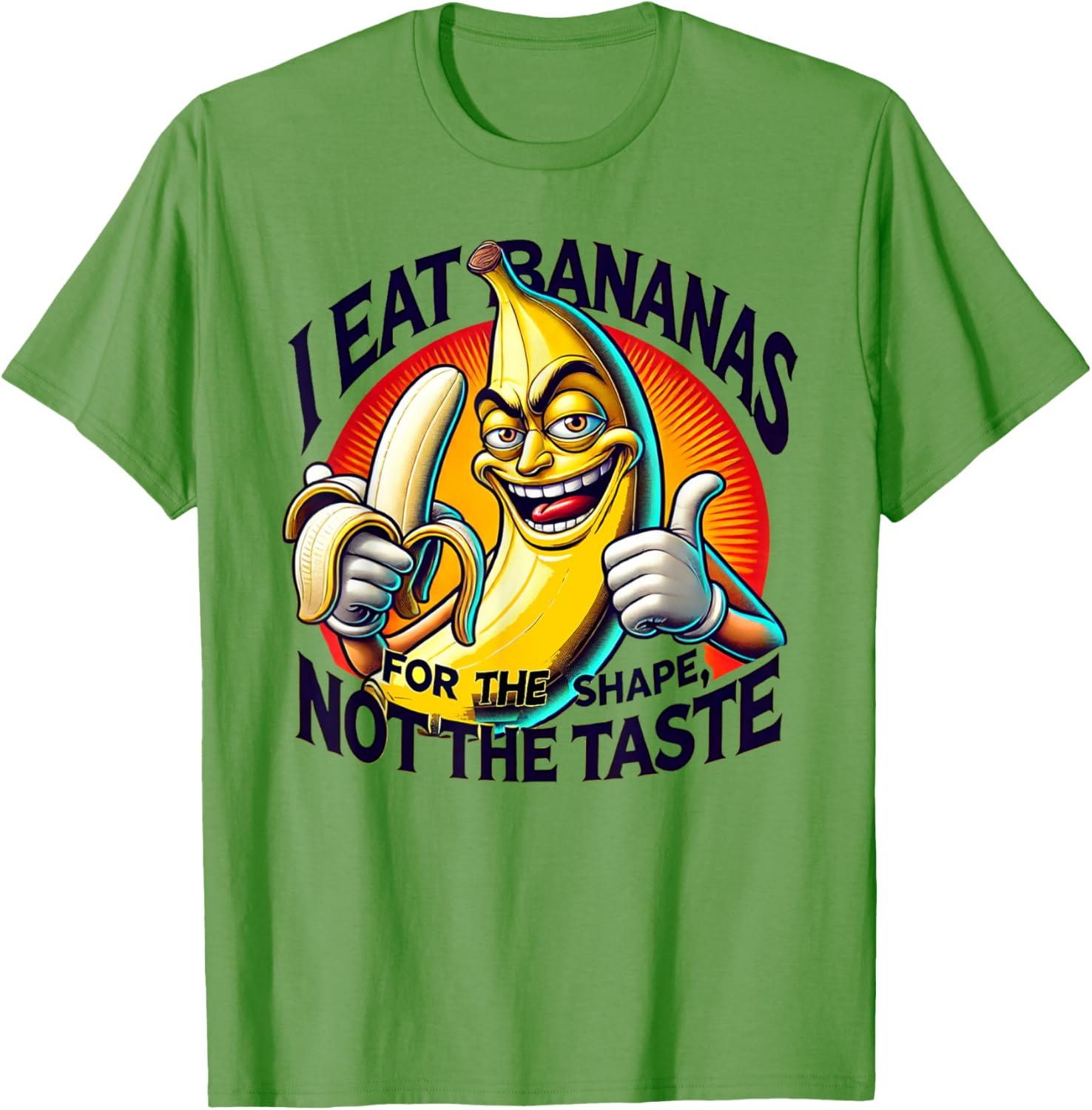 I Eat Bananas for the Shape Not the Taste T-Shirt Fun Graphic Tee - 3