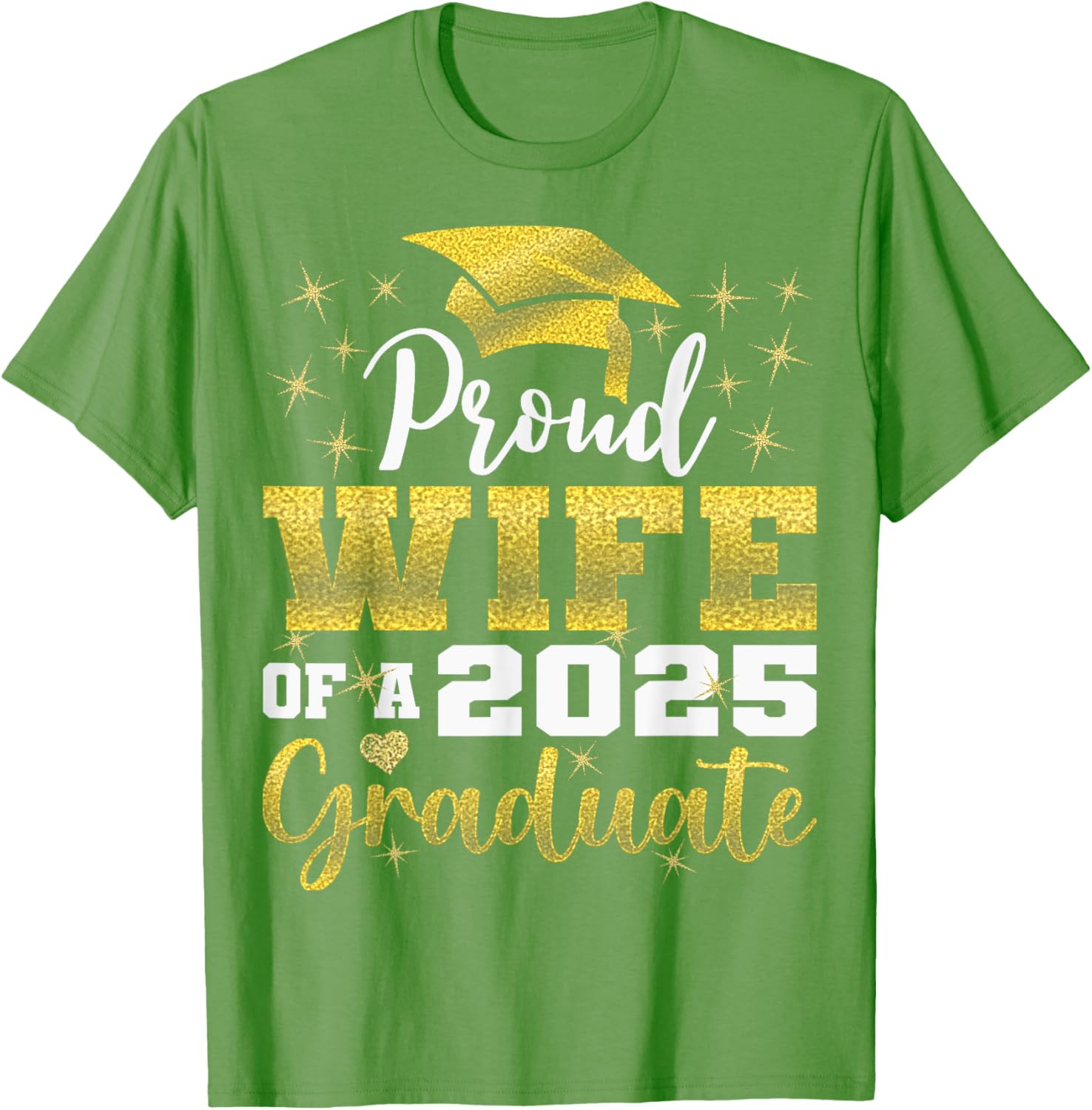 Super Proud Wife of 2025 Graduate Funny Family Graduation T-Shirt - 3