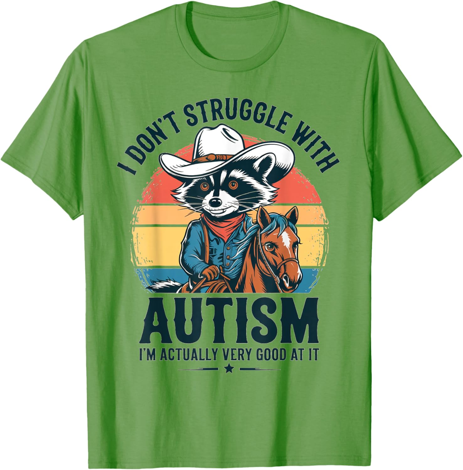 Funny Autistic Raccoon Cowboy T-Shirt I Don't Struggle With Autism - 5