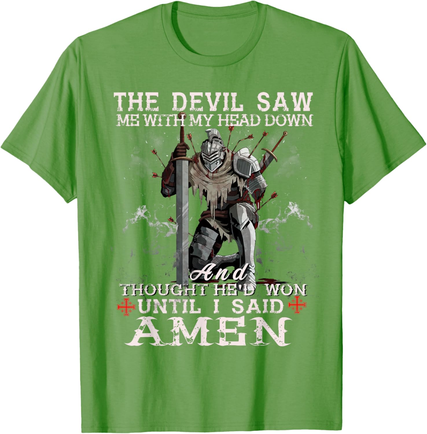 Knight Templar Christian Warrior T-Shirt with Powerful Amen Statement - 25