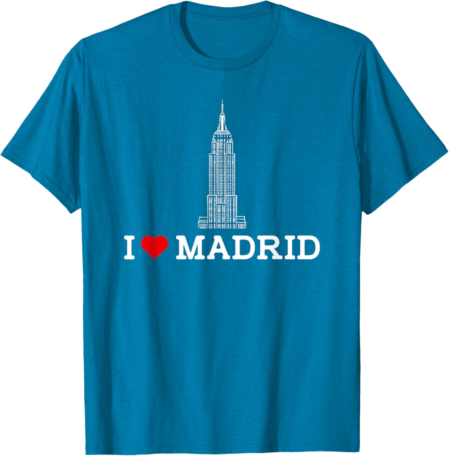 I Love Madrid Empire State Prank Gag Humor T-Shirt for Fun Lovers - 11