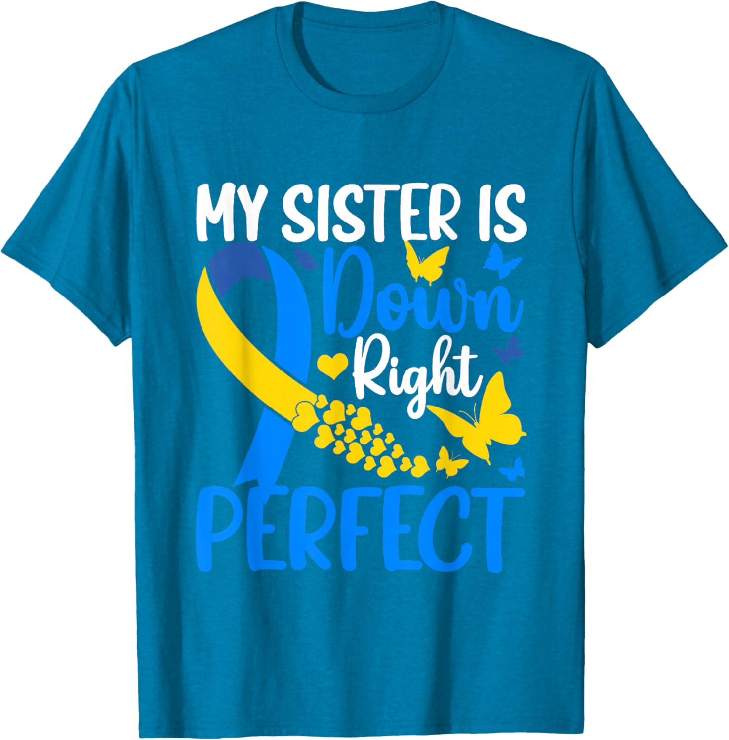 Sister Down Syndrome Awareness Butterfly T-Shirt for Supportive Siblings - 11