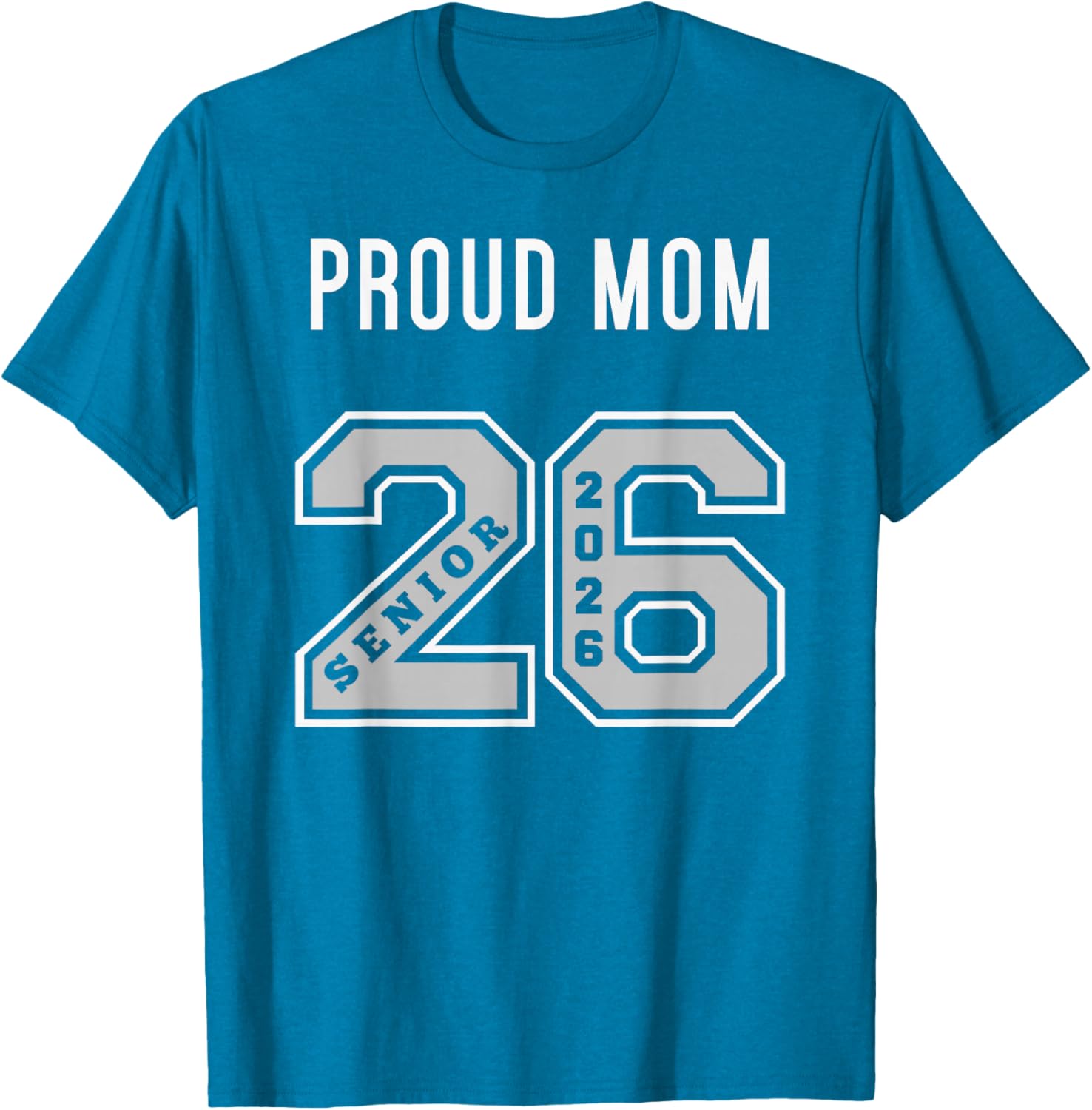Proud Mom of 2026 Senior T-Shirt - Class of 26 Jersey for Moms - 10
