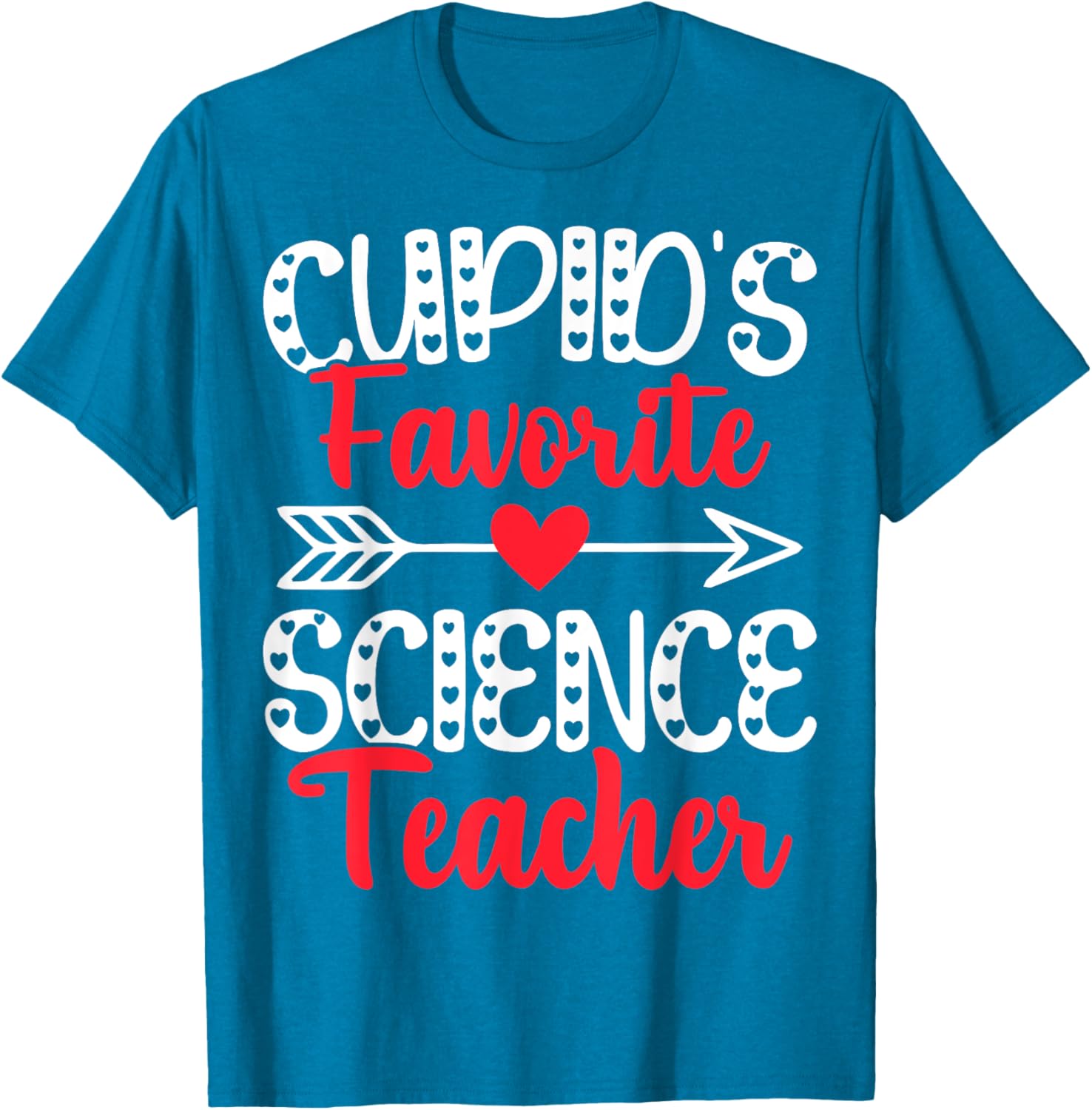Cupid's Favorite Science Teacher Funny Valentine's Day T-Shirt Gift - 13