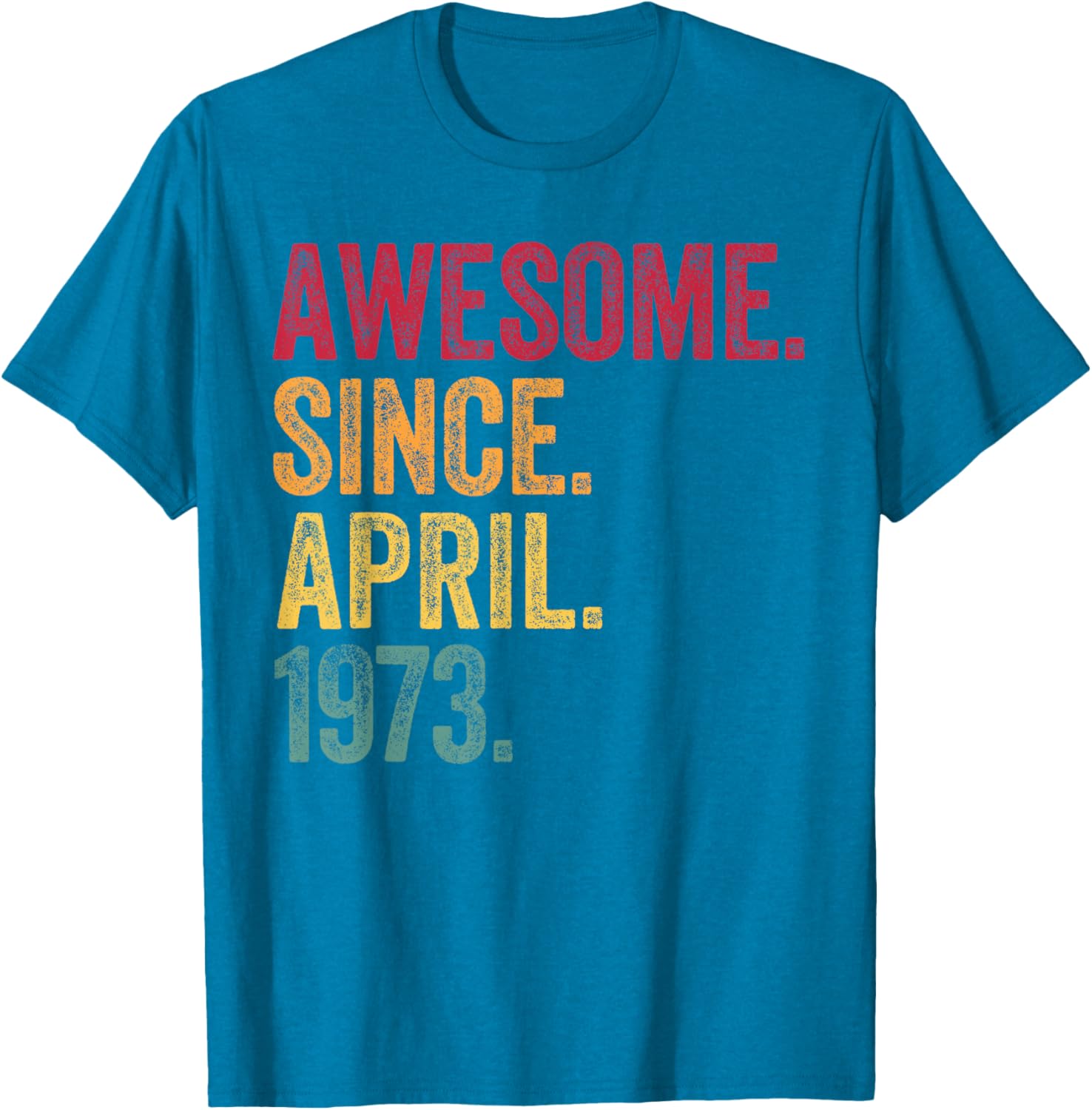 Retro 52nd Birthday T-Shirt Awesome Since April 1973 for Men and Women - 16