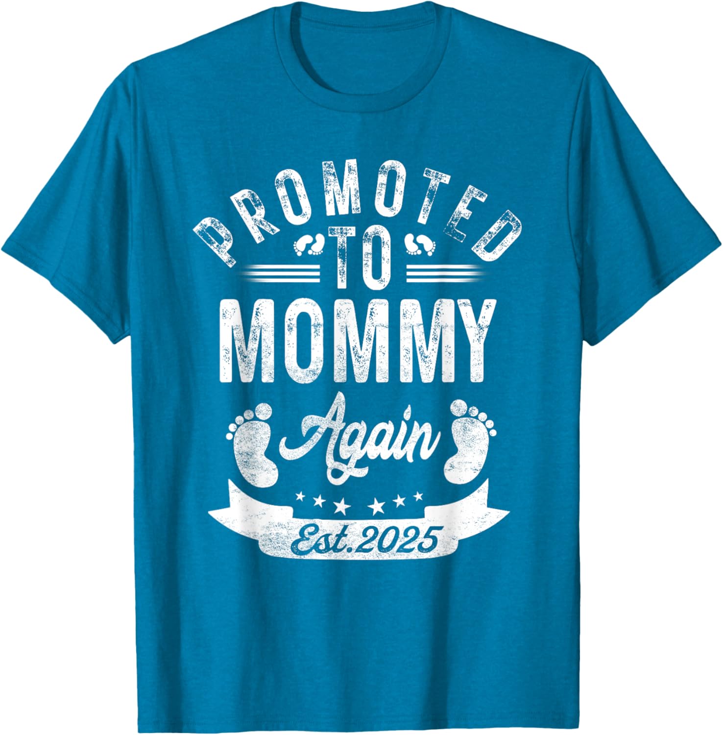 Promoted To Mommy Again EST 2025 Cute Pregnancy Announcement T-Shirt - 21
