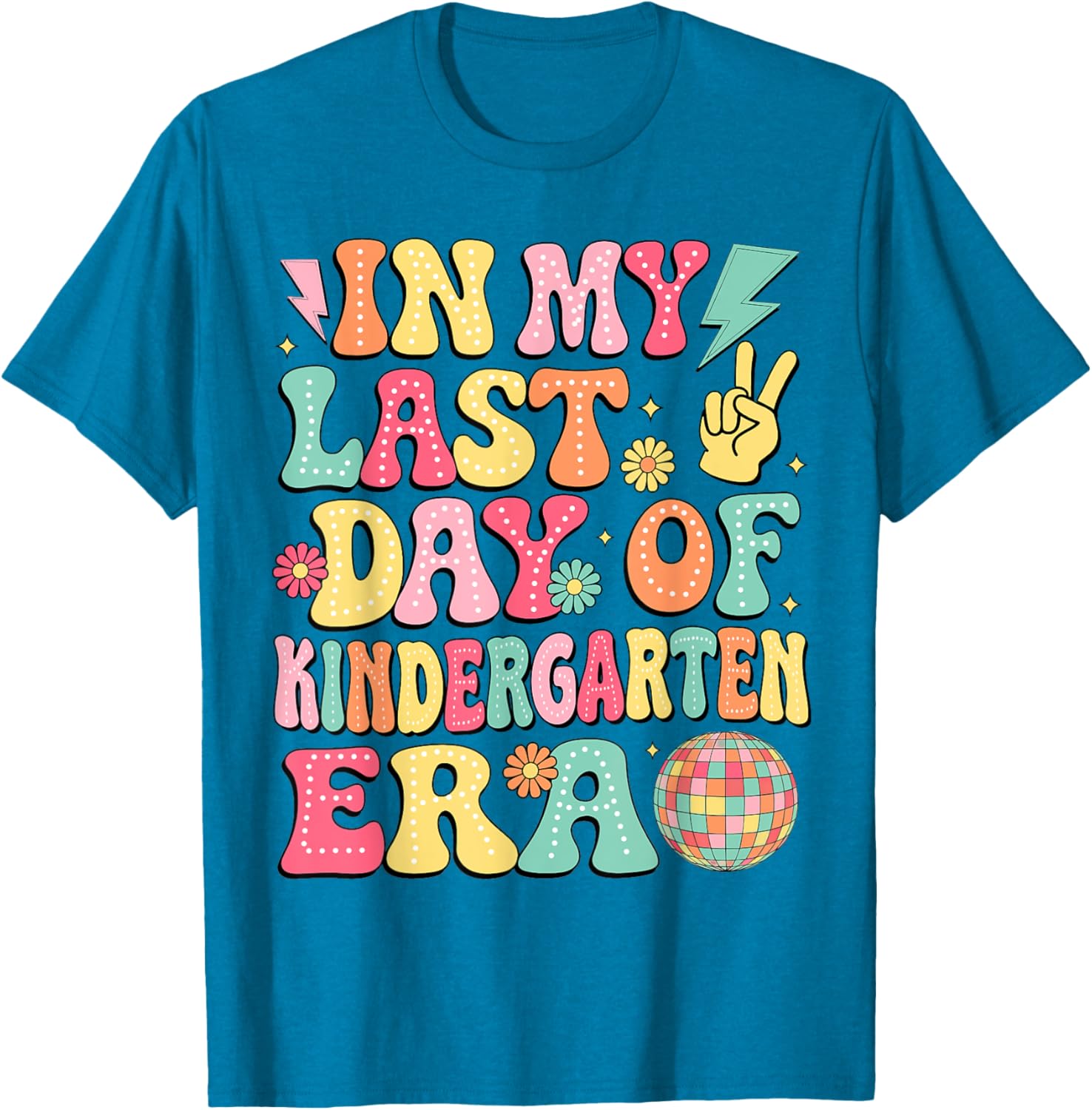 Groovy Last Day of Kindergarten T-Shirt for Fun Graduation Celebrations - 24