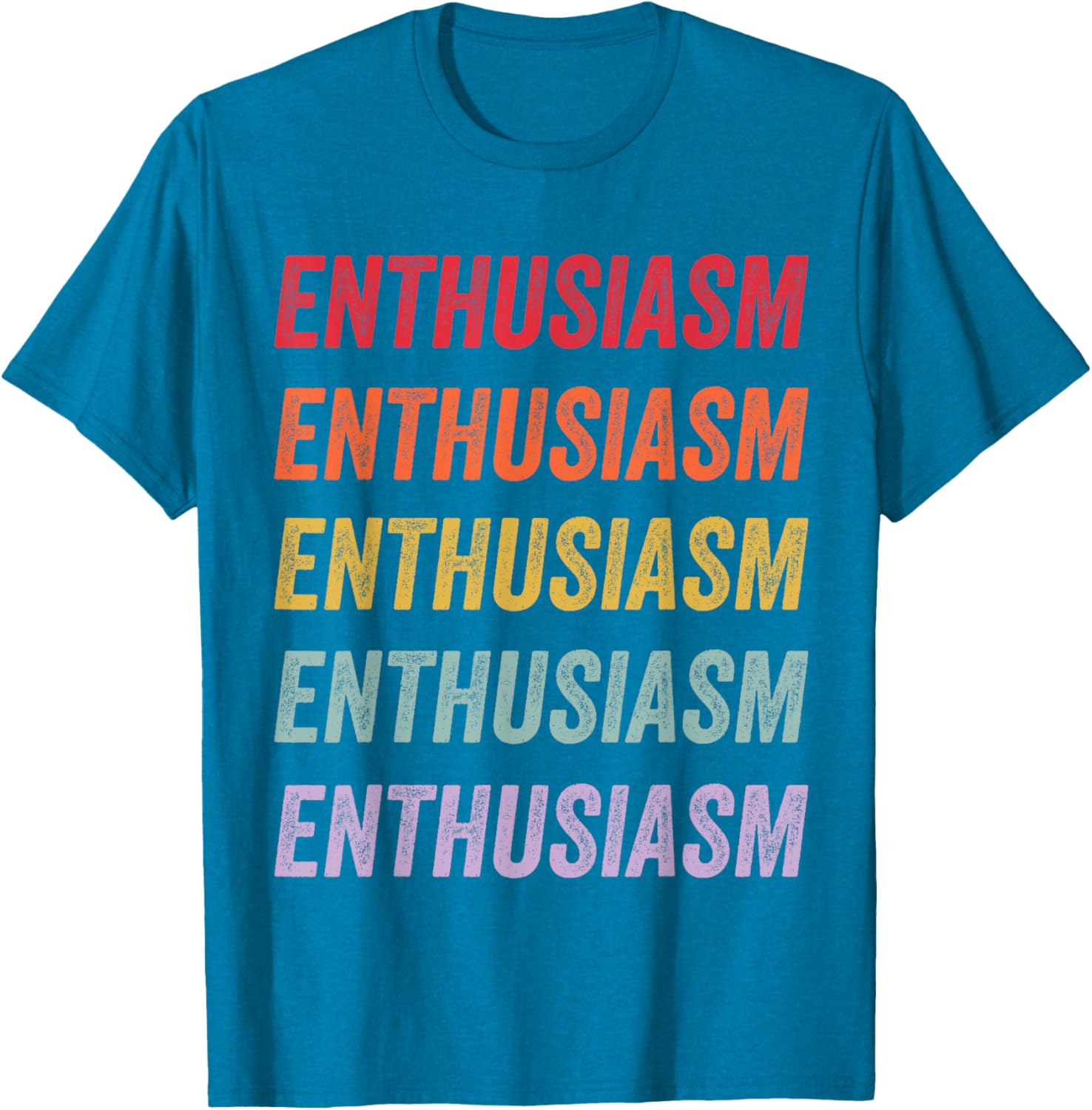 Enthusiasm Graphic T-Shirt for Men and Women - Stylish Everyday Wear - 10