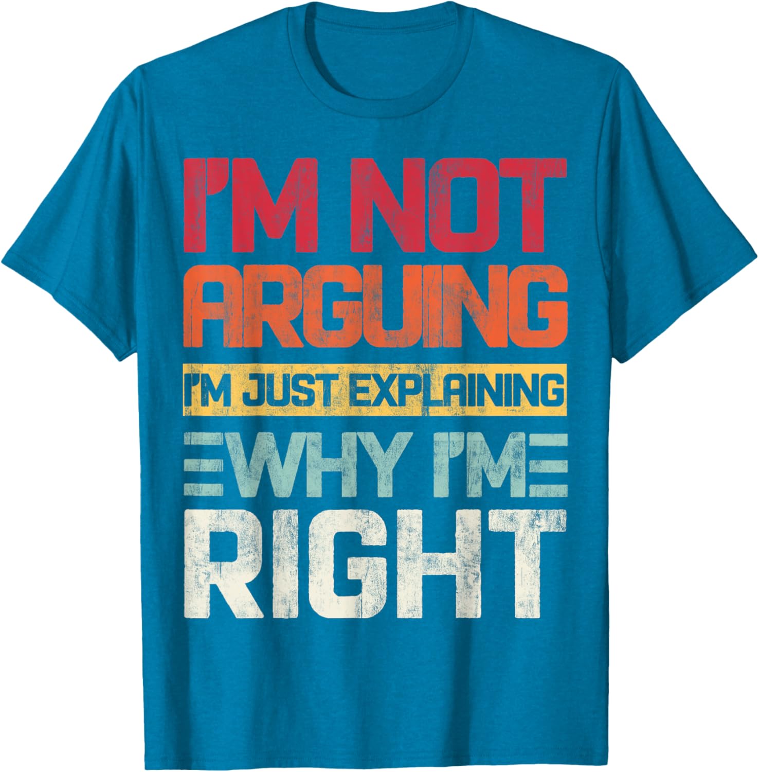 I'm Not Arguing I'm Just Explaining Retro T-Shirt for Fun Conversations - 5