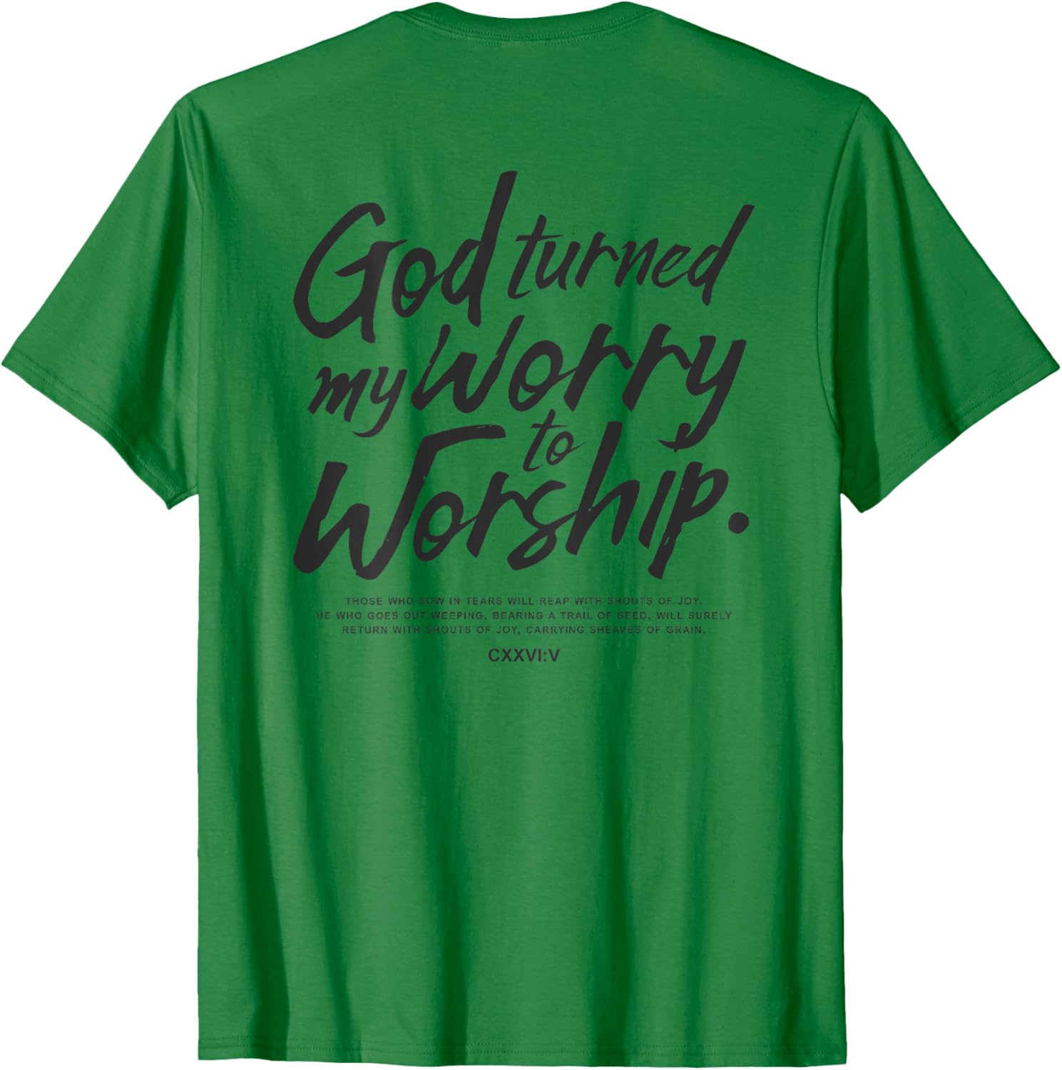 God Turned My Worry to Worship T-Shirt Inspirational Faith Apparel - 8