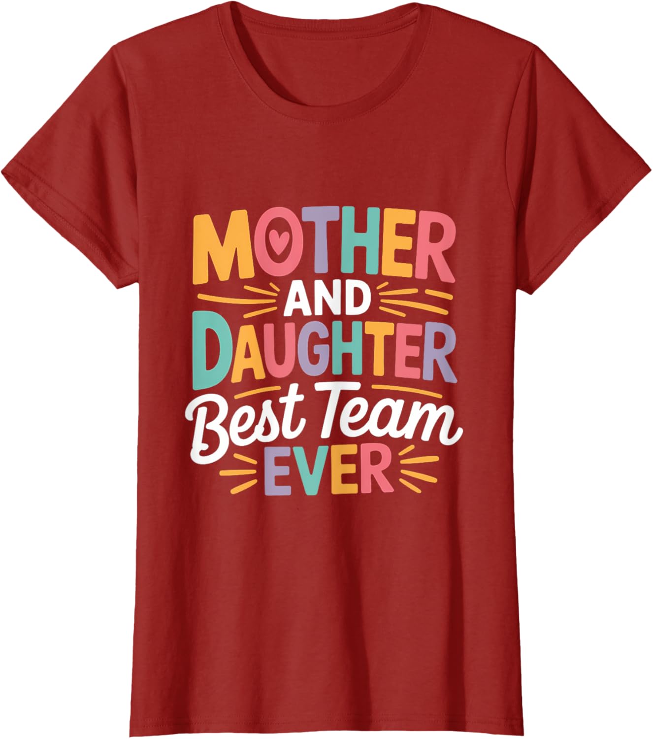 Mother and Daughter Best Team Ever T-Shirt for Mother's Day Gift - 11