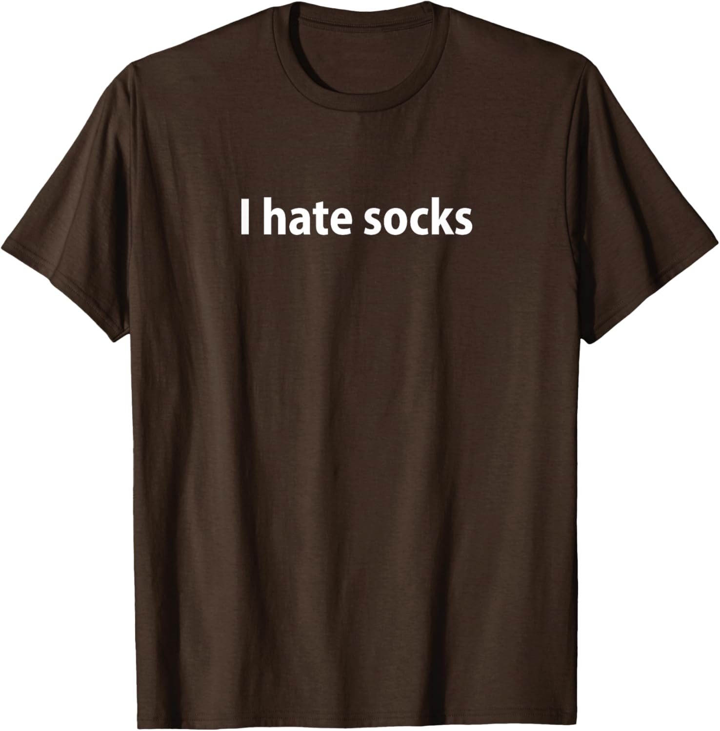 Funny I Hate Socks T-Shirt for Casual Wear and Gifts - 5