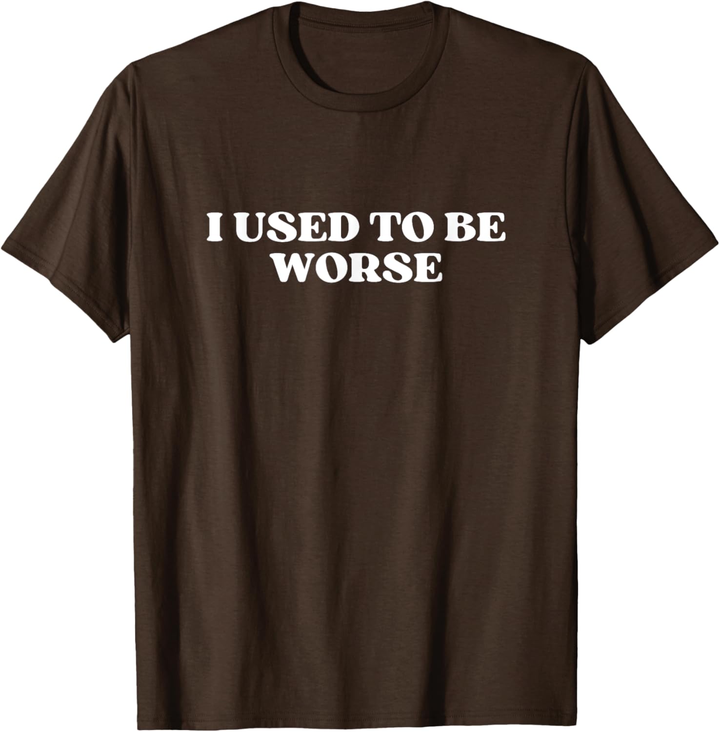 I Used To Be Worse Y2K Aesthetic T-Shirt for Retro Style Lovers - 28