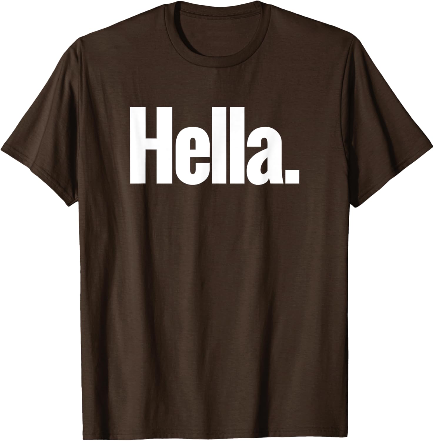 Hella Shirt - Fun Graphic Tee for Casual Style and Comfort - 19