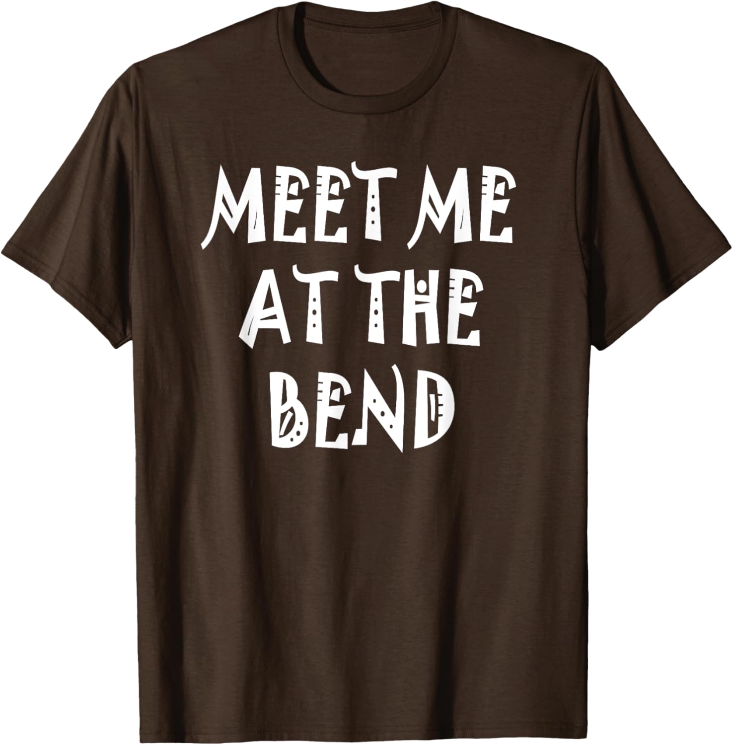 Stylish Meet Me at the Bend T-Shirt for Casual Wear and Everyday Comfort - 1