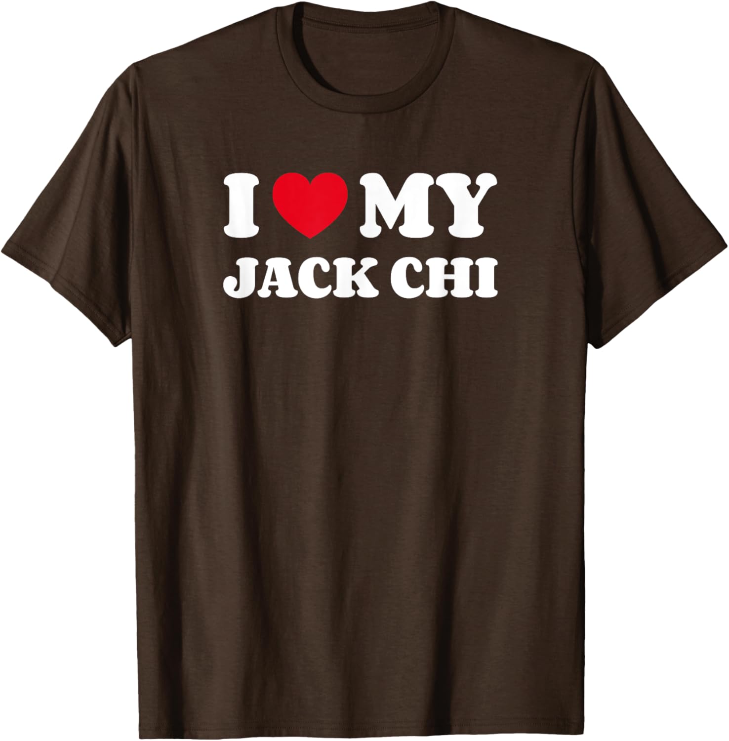 I Love My Jack Chi Dog T-Shirt for Men Women Kids - Adorable Design - 6