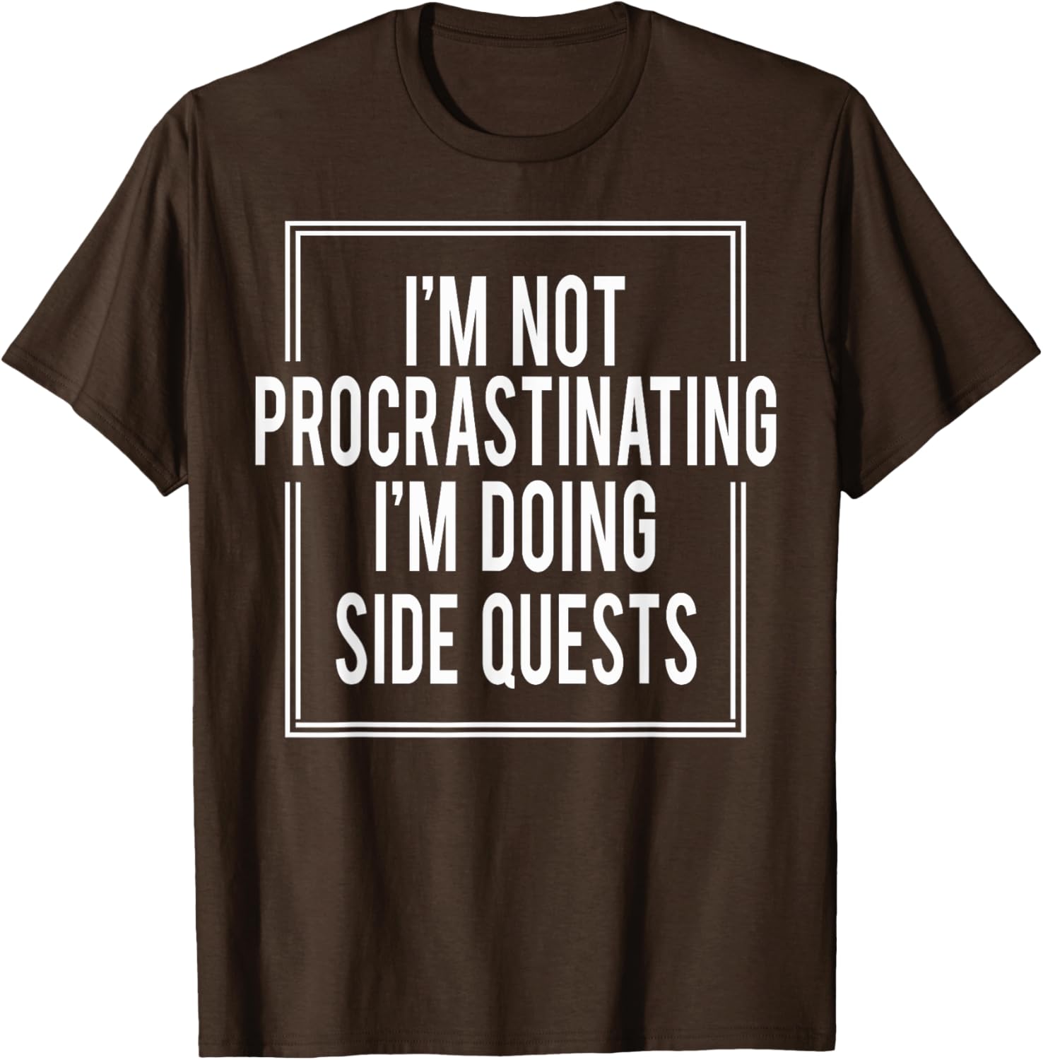 I'm Not Procrastinating I'm Doing Side Quests T-Shirt for Gamers - 10
