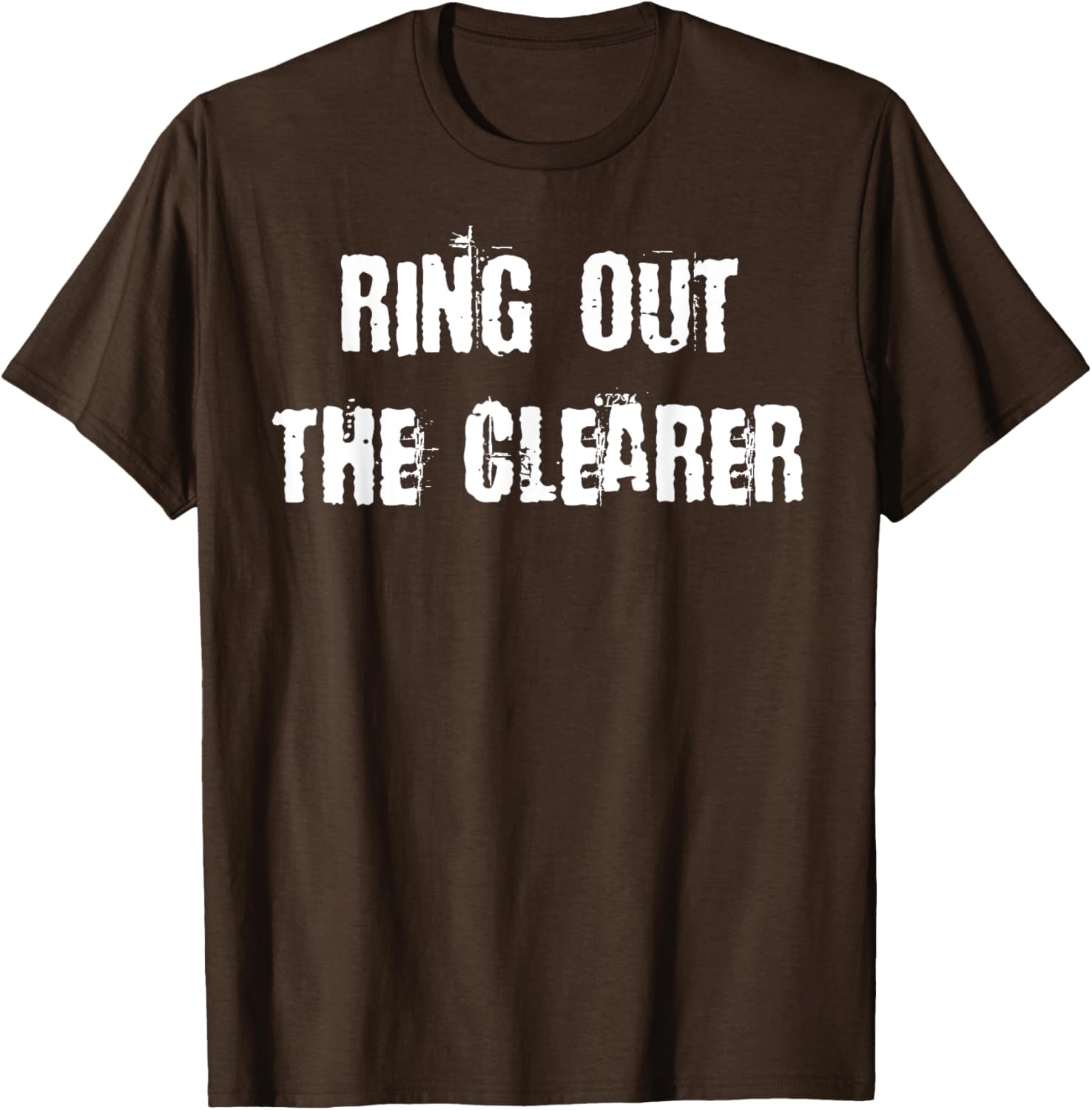 Ring Out The Clearer T-Shirt Stylish Graphic Tee for Casual Wear - 21
