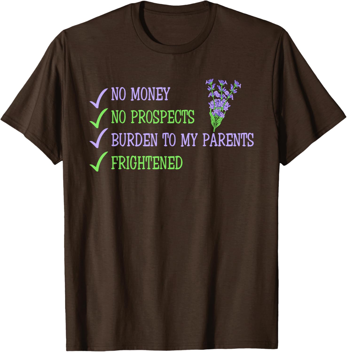 Humorous No Money No Prospects T-Shirt for Frightened Young Adults - 8