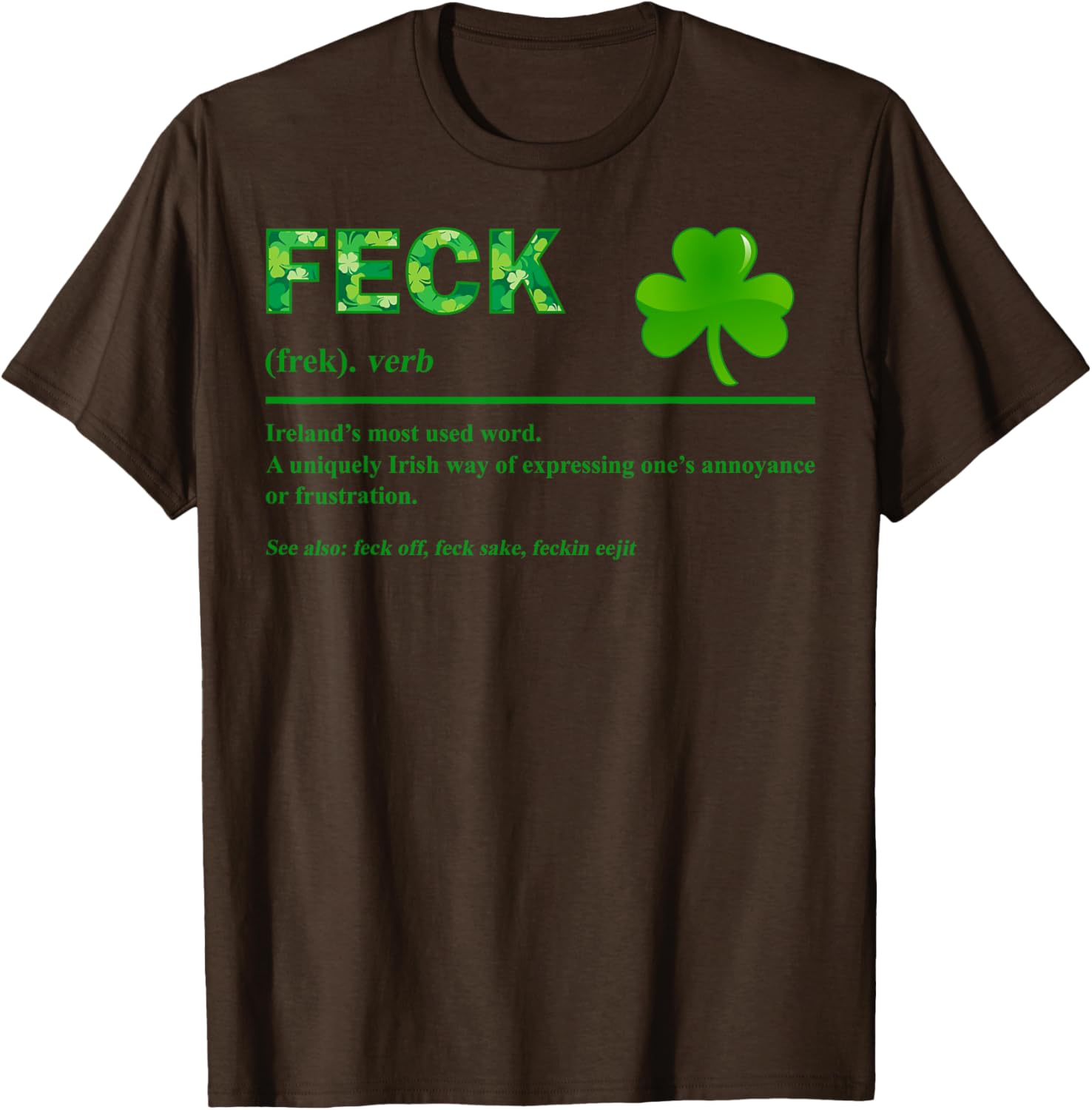 Feck Irish St Patrick's Day Clover T-Shirt with Fun Irish Sayings - 9