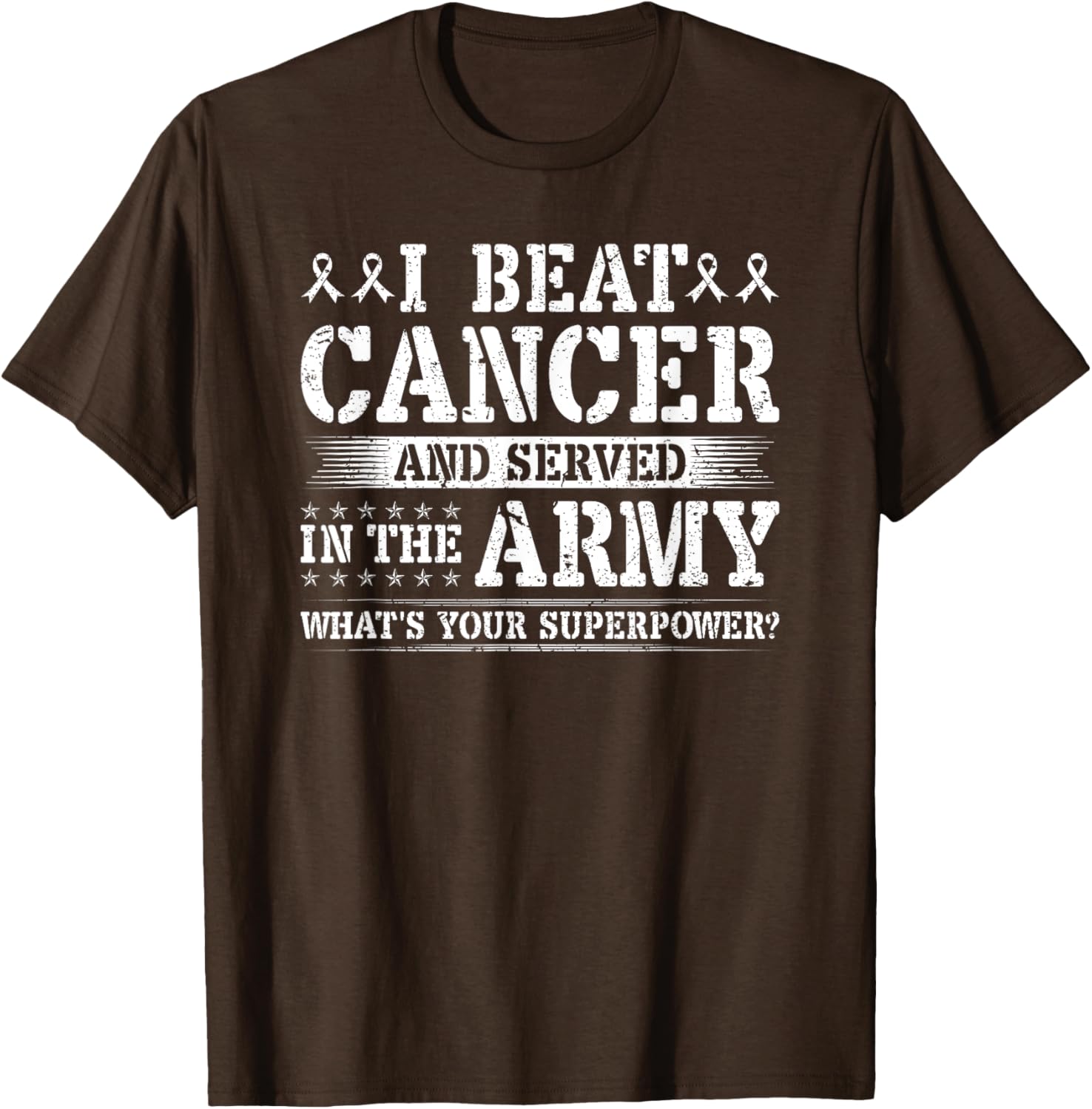 Beat Cancer and Serve in the Army Superpower T-Shirt for Heroes - 11