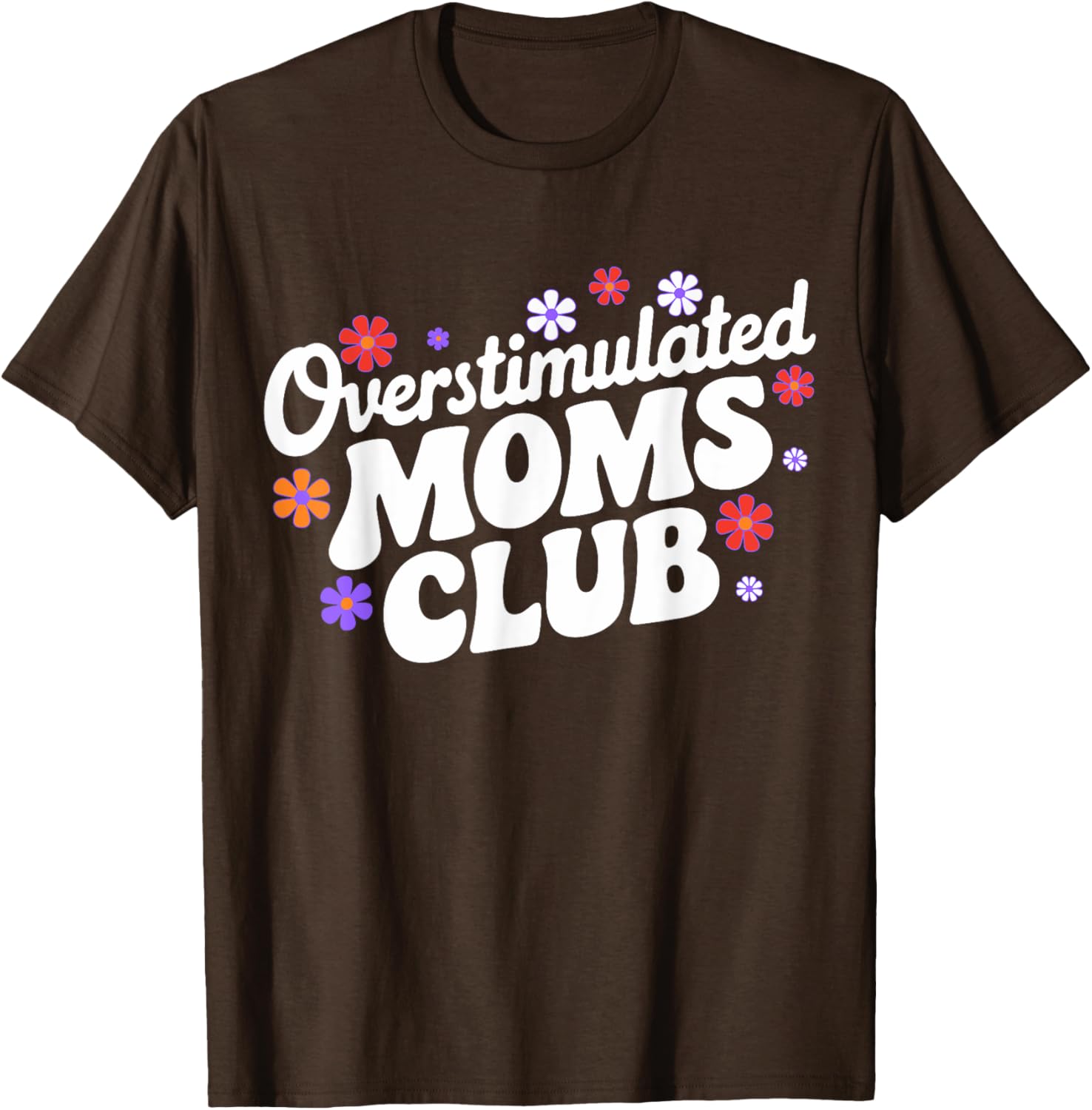 Funny Overstimulated Moms Club T-Shirt for Mother's Day Gifts - 2