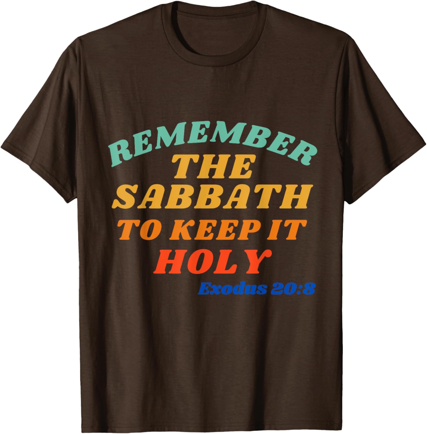 Exodus 20:8 Sabbath Reminder T-Shirt - Keep it Holy and Stylish - 19