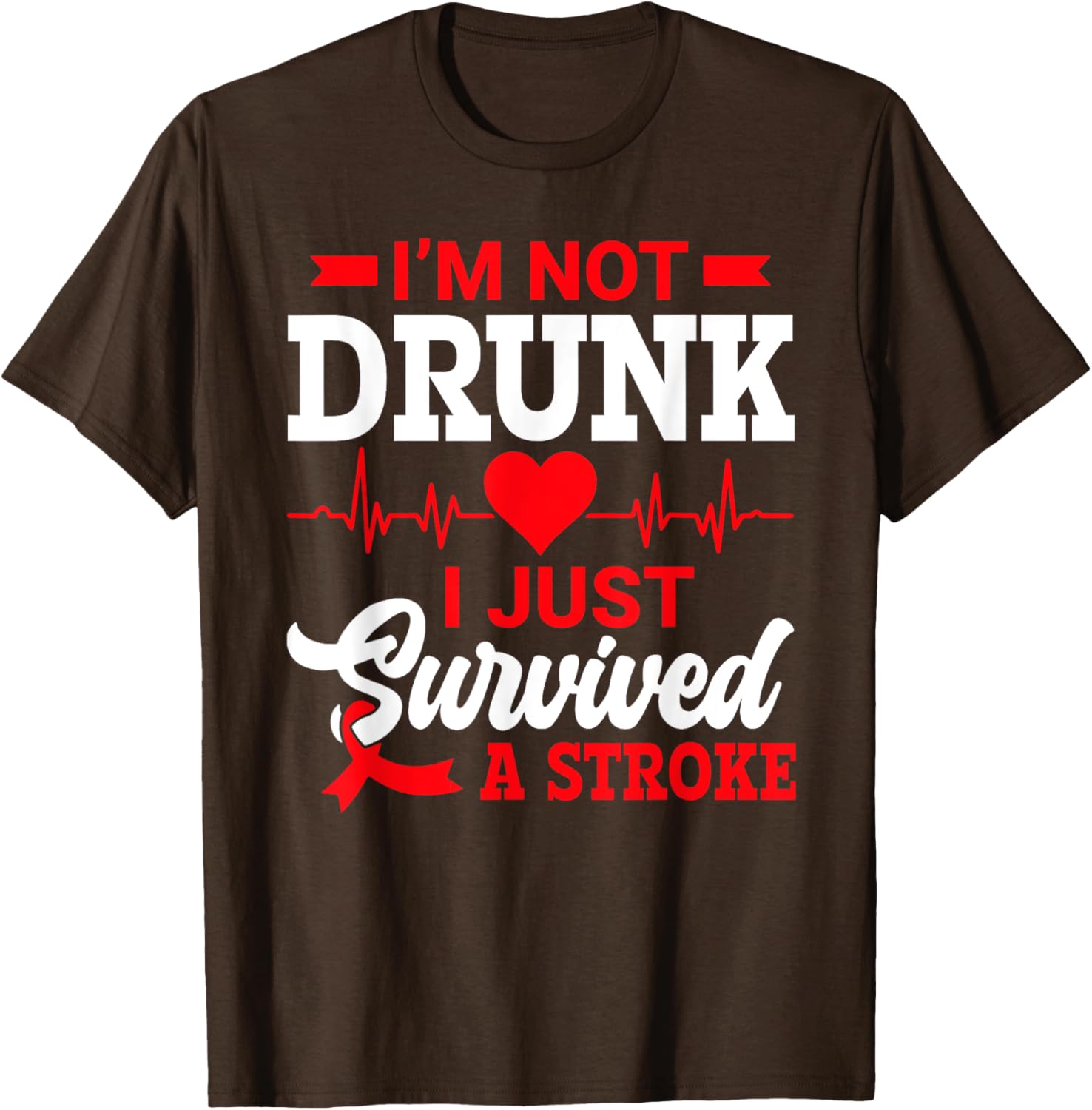 Humorous I'm Not Drunk T-Shirt for Stroke Survivors - Fun Gift Idea - 15