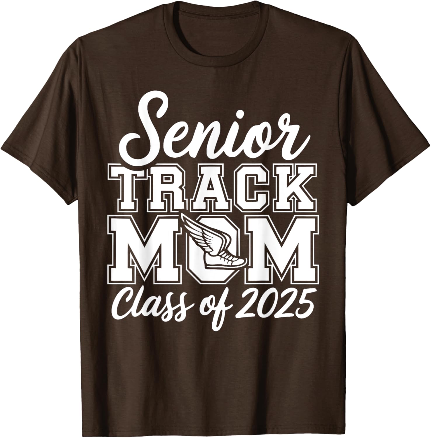 Senior Track Mom Life 2025 T-Shirt for Proud Class of 2025 Moms - 4