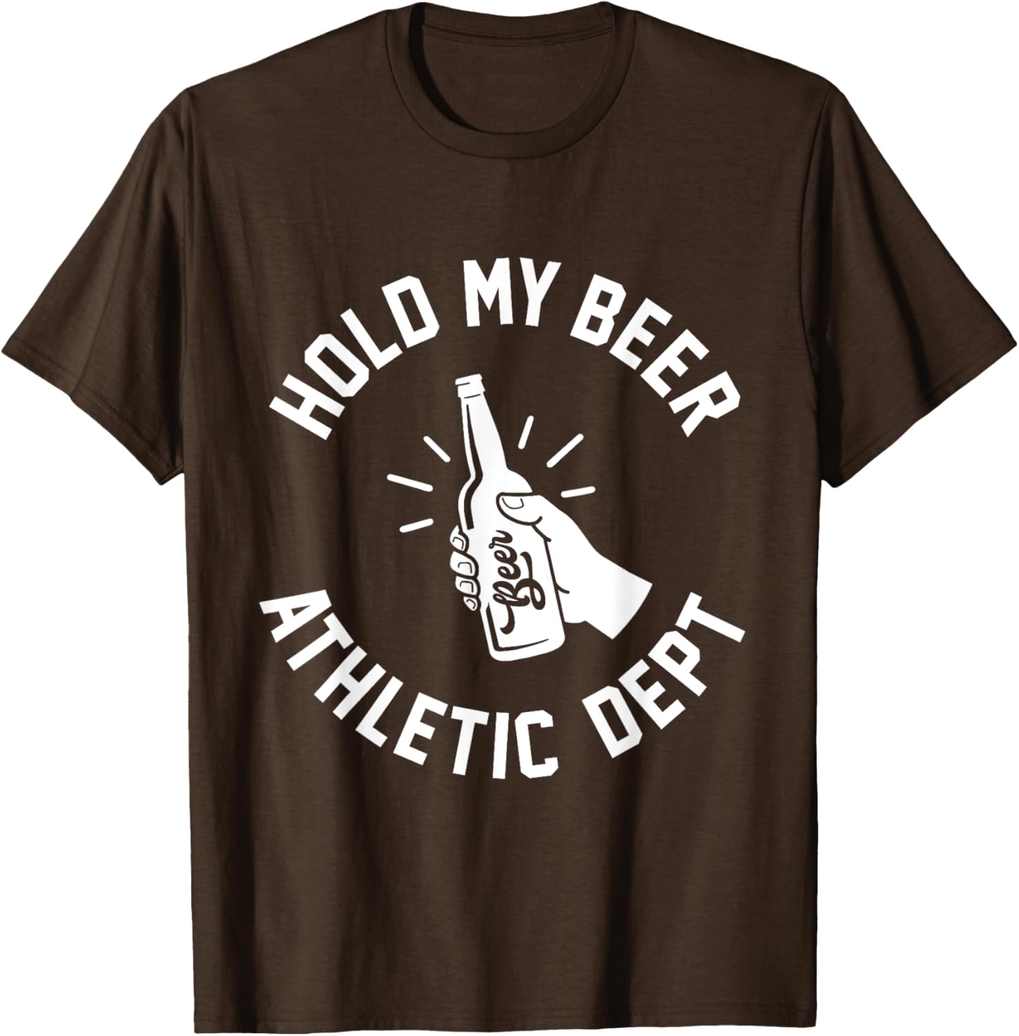 Hold My Beer Athletic Dept T-Shirt Fun Graphic Tee for Casual Wear - 15