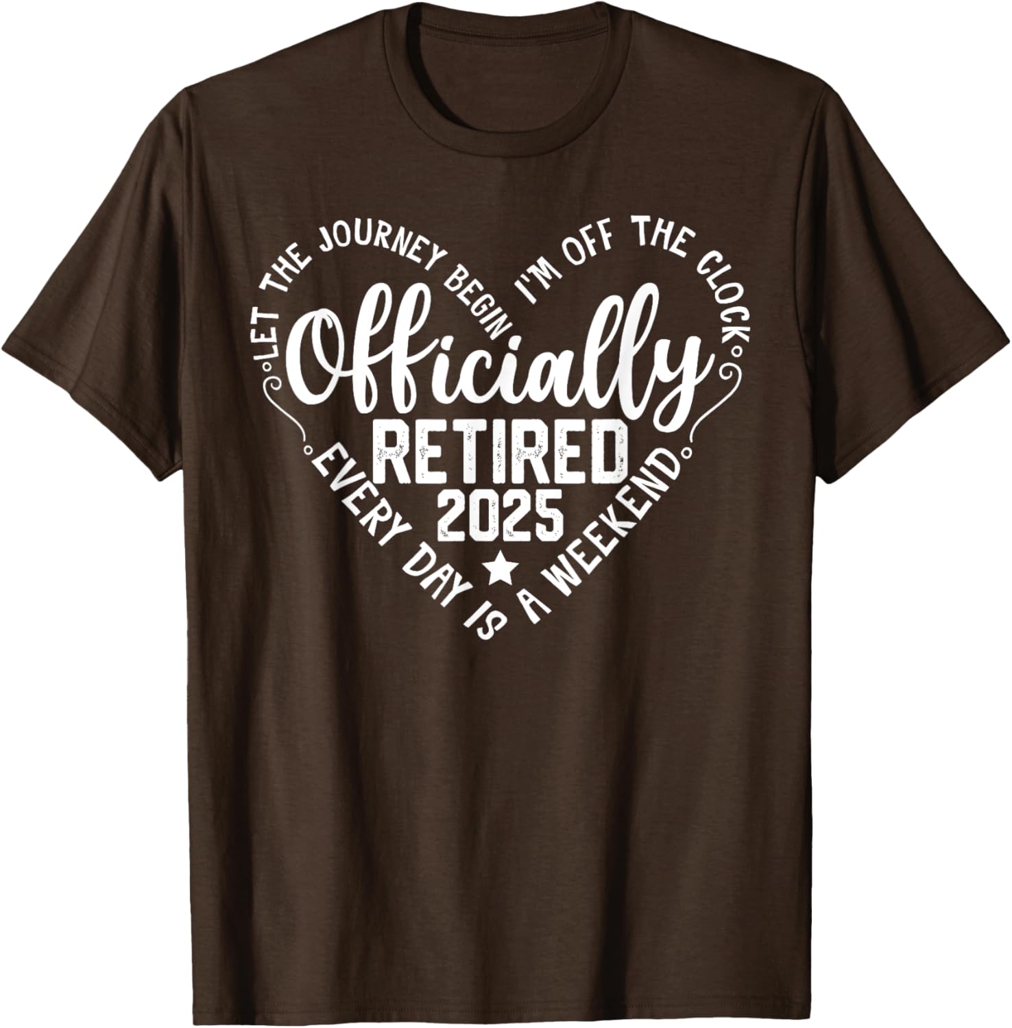 Officially Retired 2025 Heart T-Shirt for Women - Perfect Retirement Gift - 17